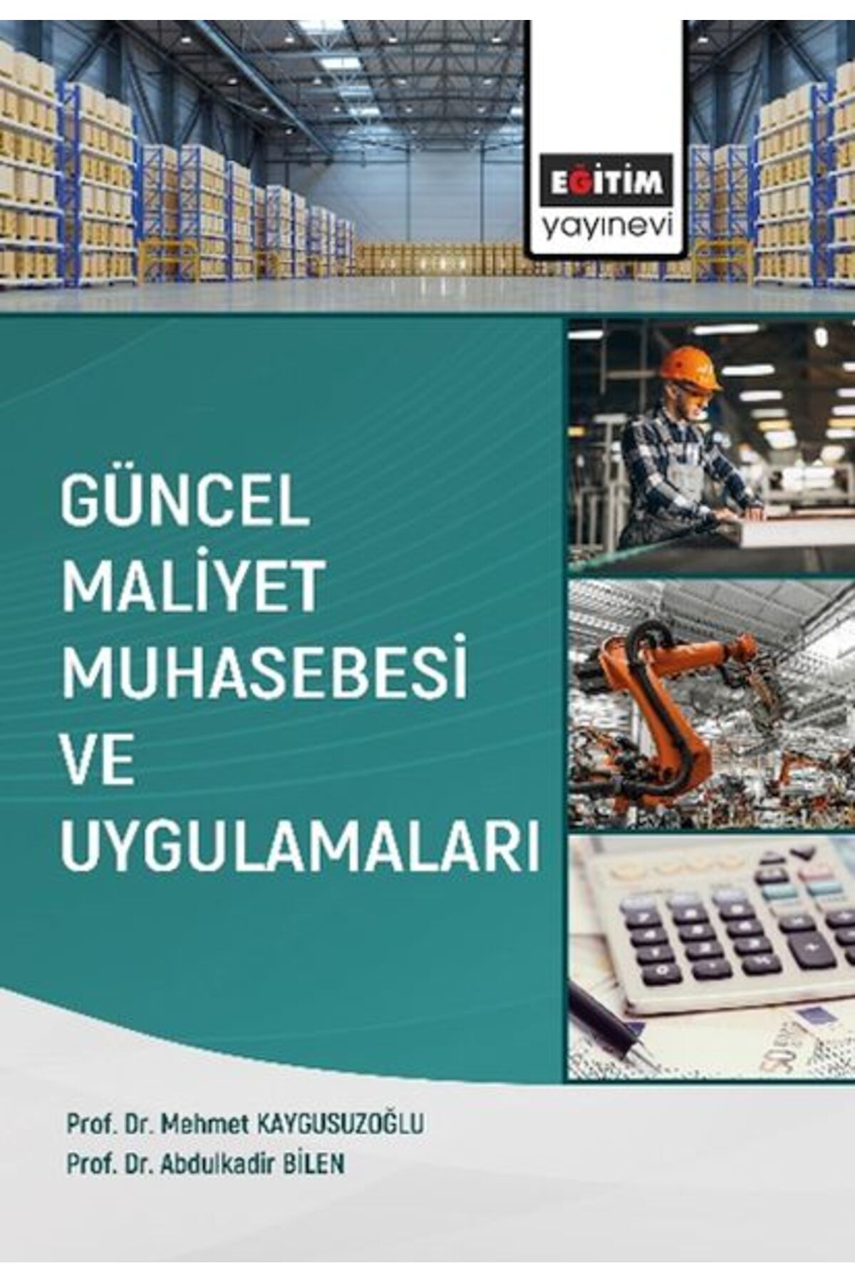 Destek Yayınları Güncel Maliyet Muhasebesi ve Uygulamaları