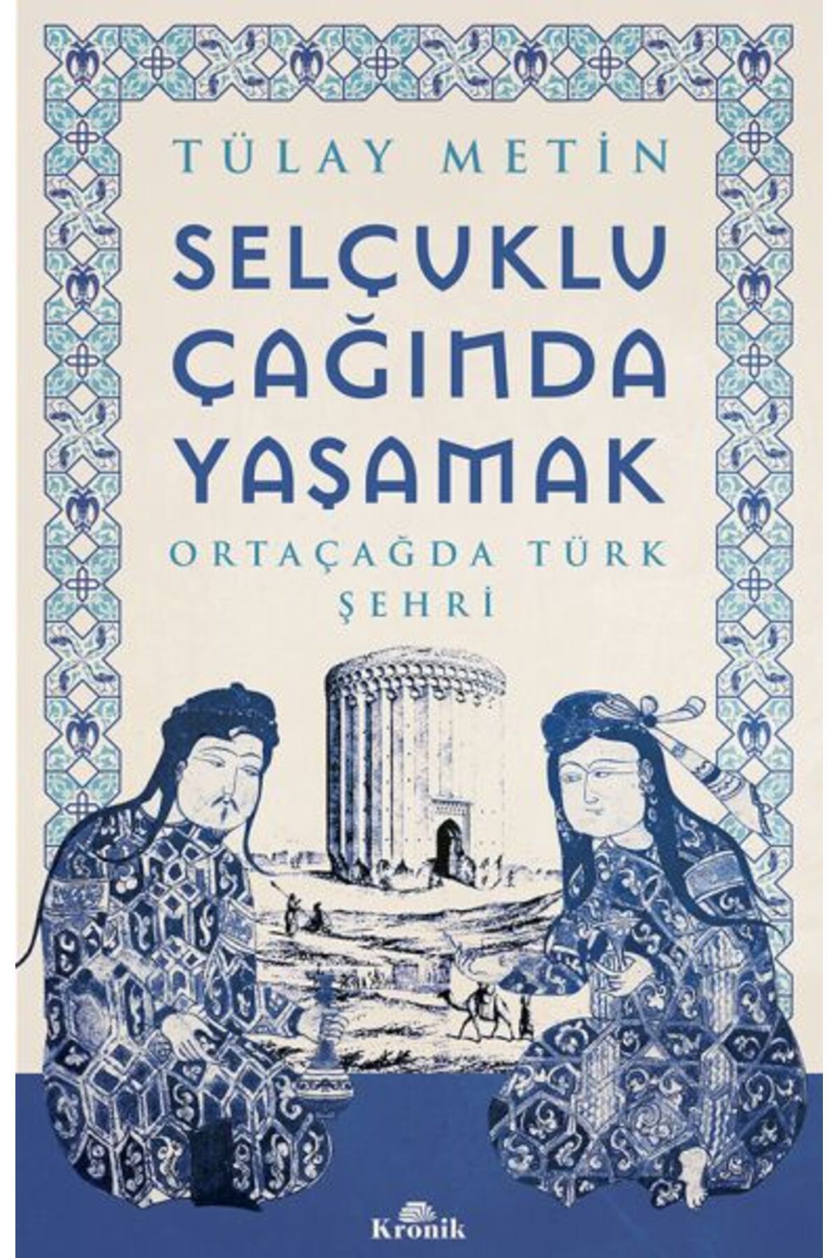 Destek Yayınları Selçuklu Çağında Yaşamak