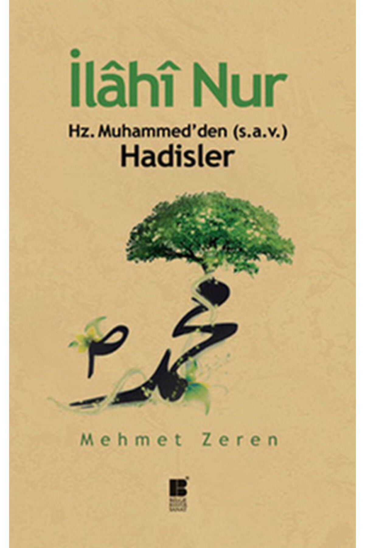 Destek Yayınları İlahi Nur Hz. Muhammed'den Hadisler