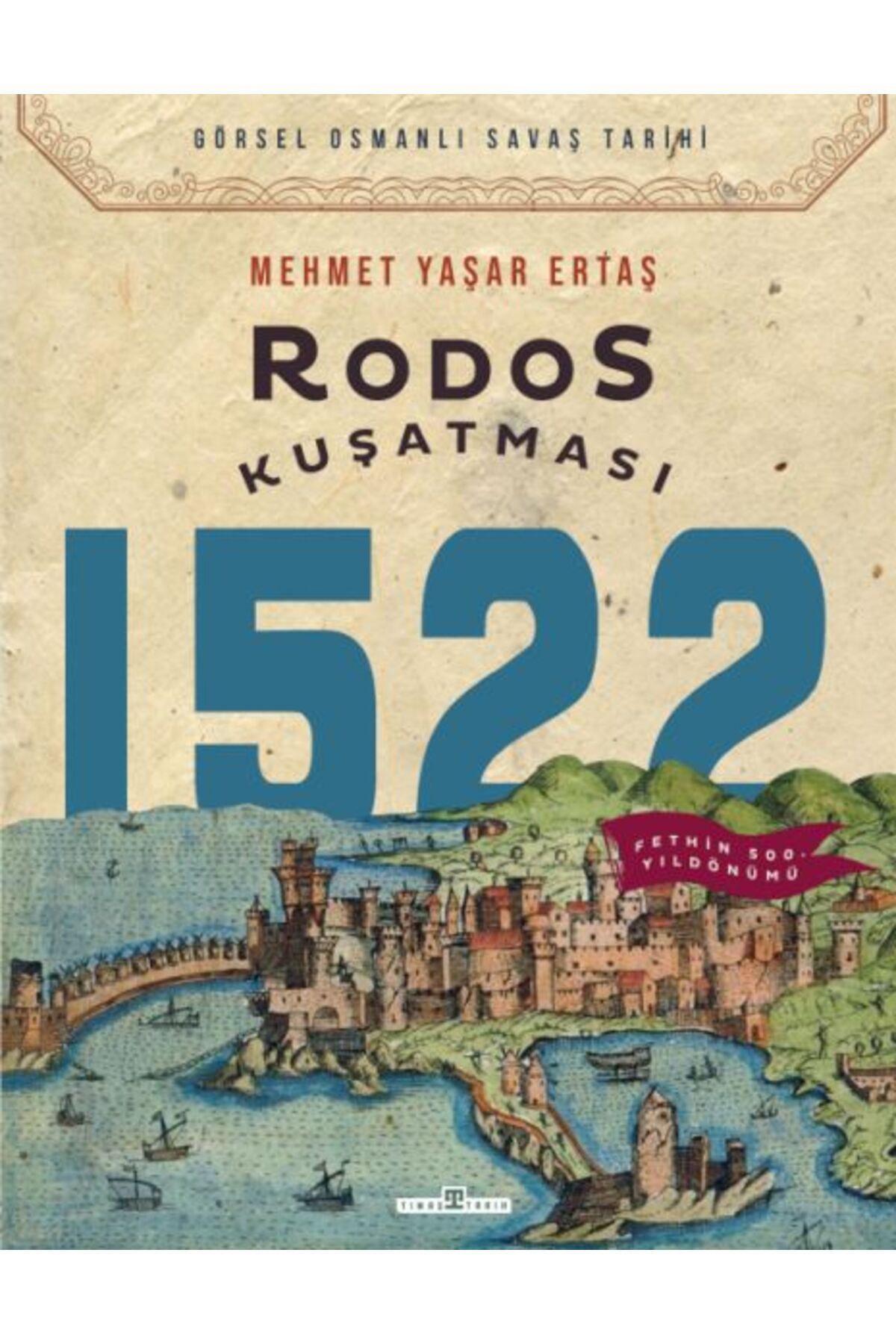 Destek Yayınları Rodos Kuşatması