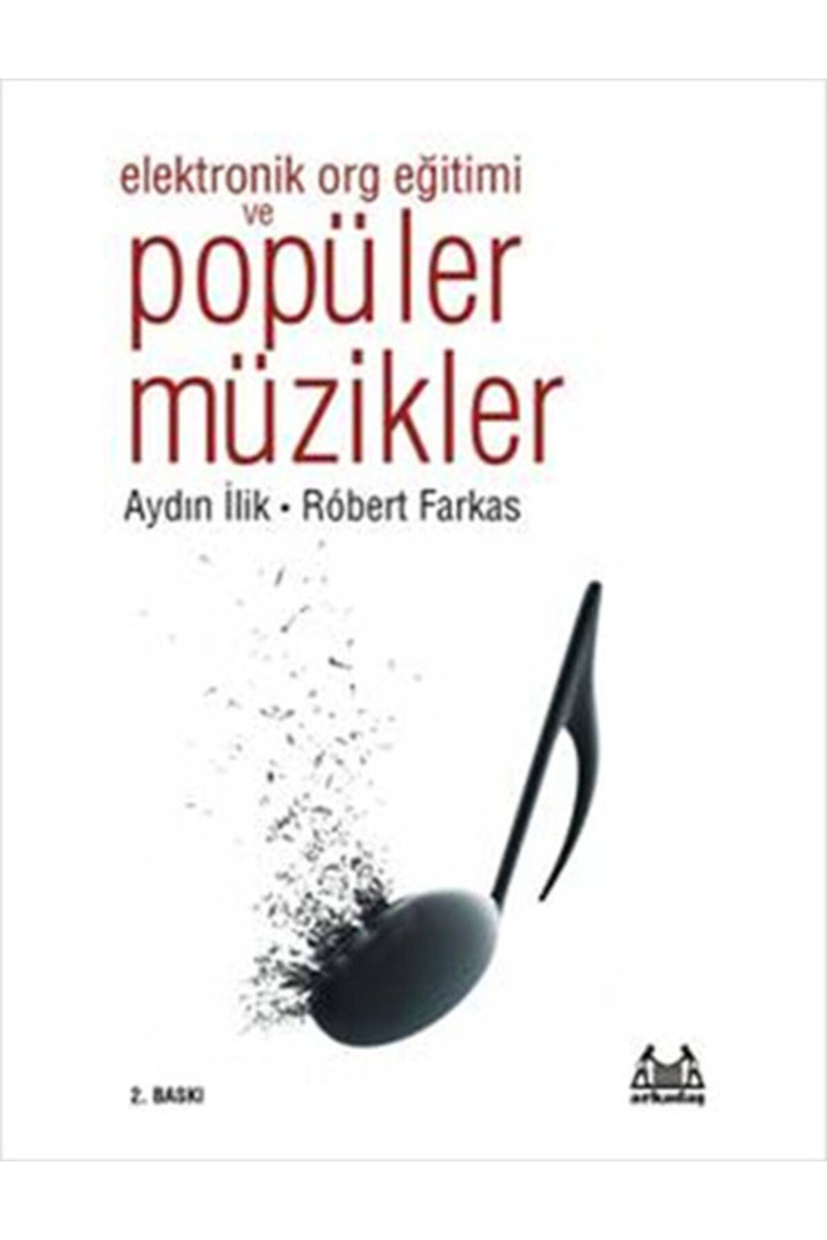 Türk Dil Kurumu Yayınları Elektronik Org Eğitimi ve Popüler Müzikler