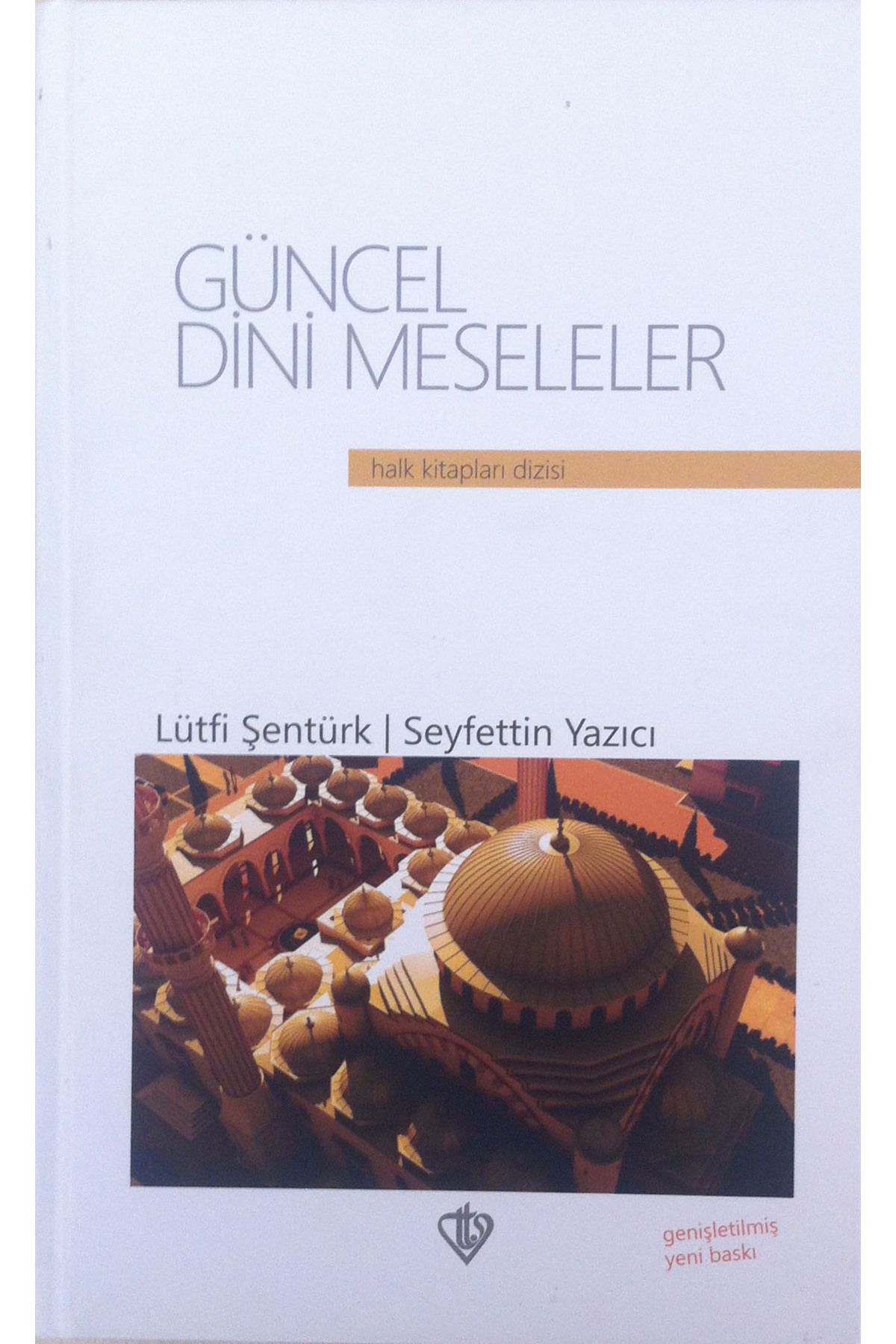 Destek Yayınları Güncel Dini Meseleler