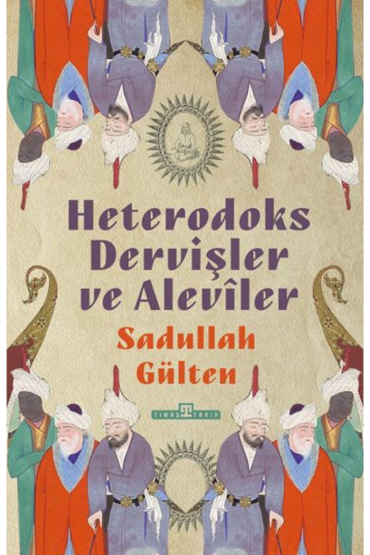 Destek Yayınları Heterodoks Dervişler ve Aleviler