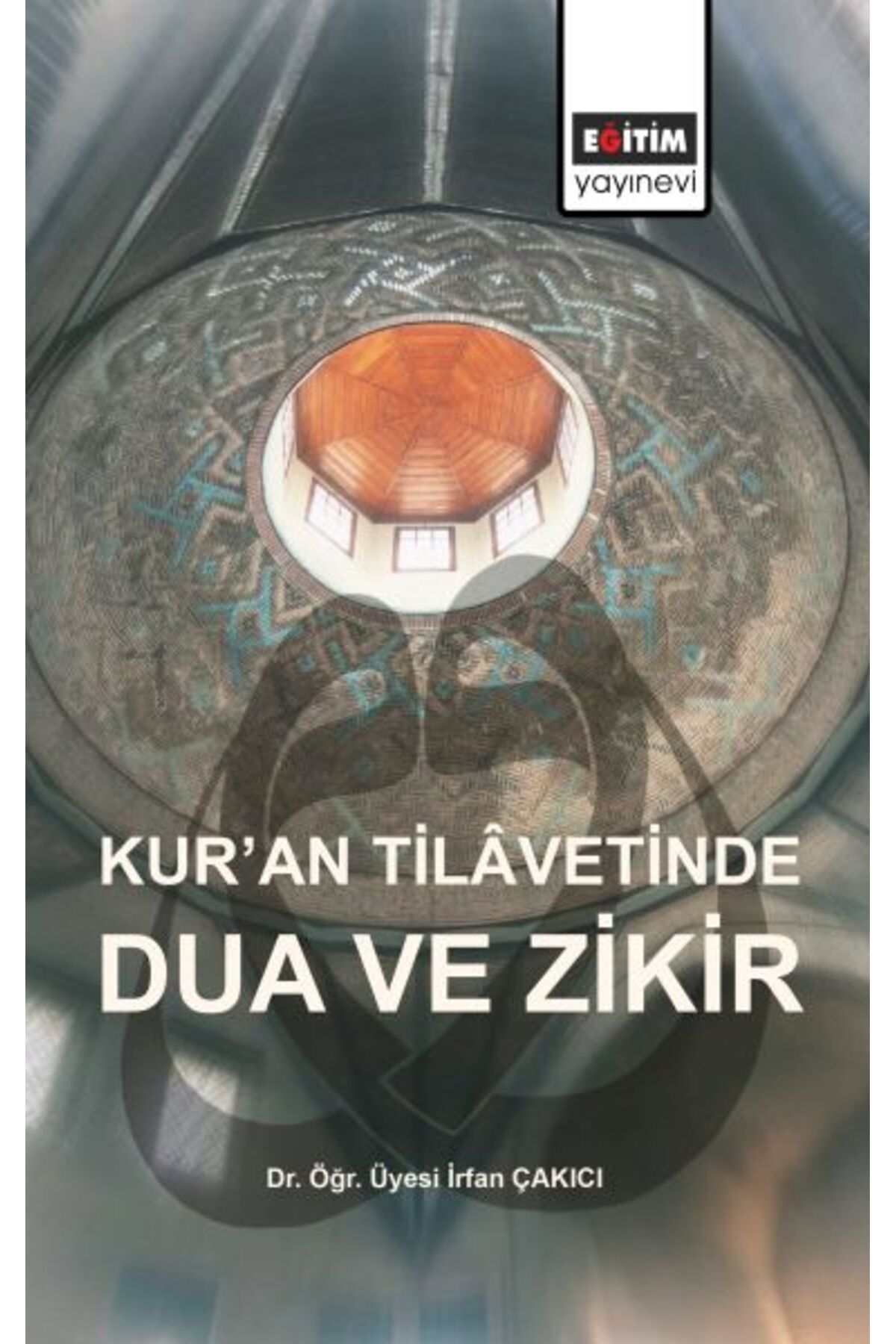 Destek Yayınları Kur’an Tilavetinde Dua ve Zikir