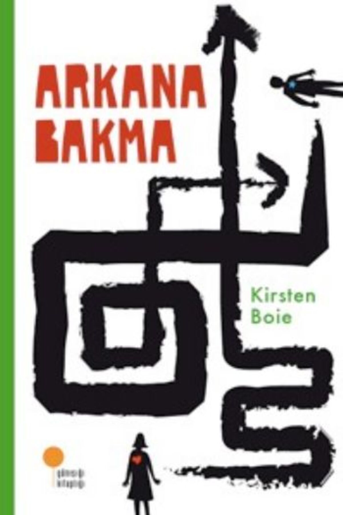 Destek Yayınları Arkana Bakma