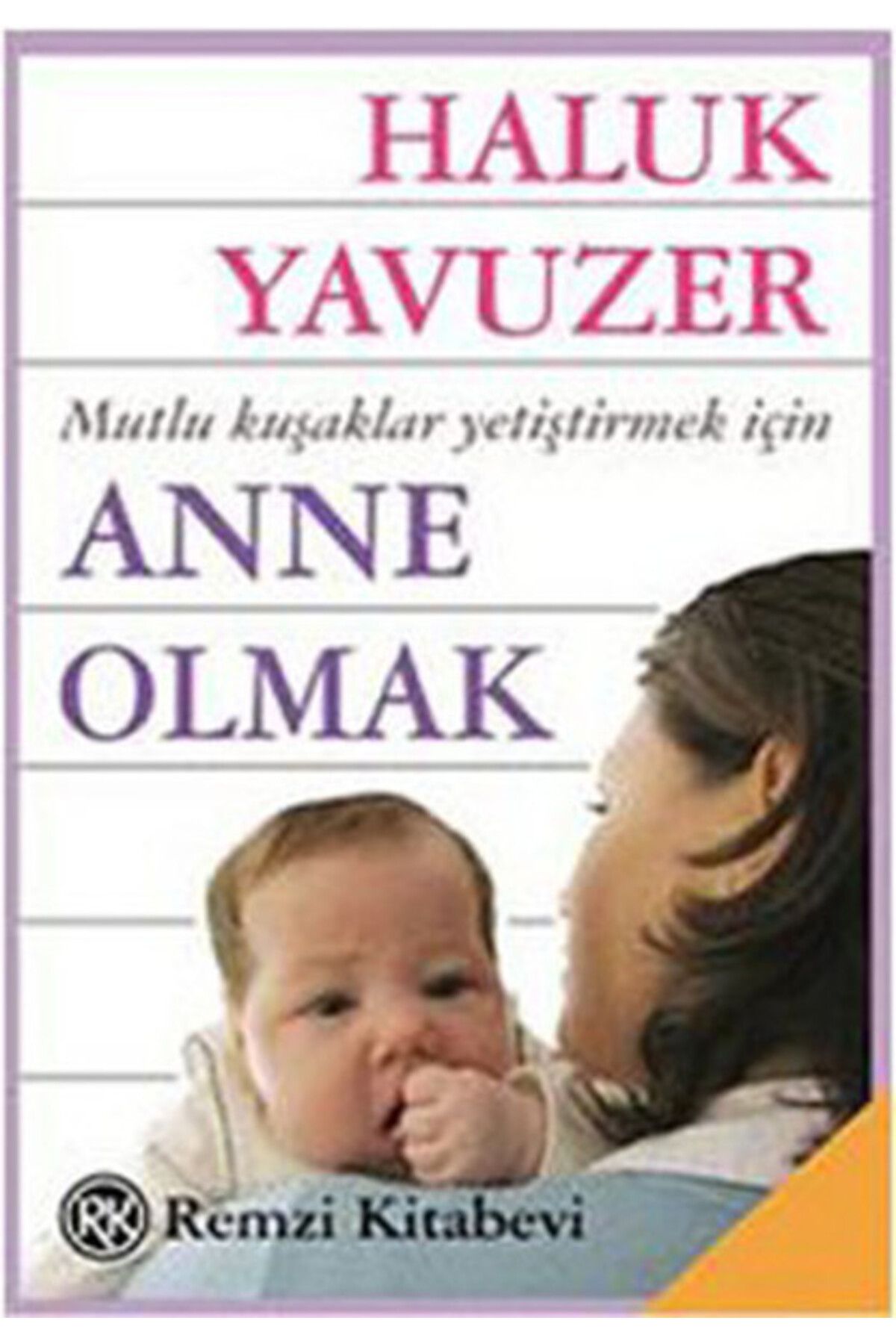 Destek Yayınları Anne Olmak