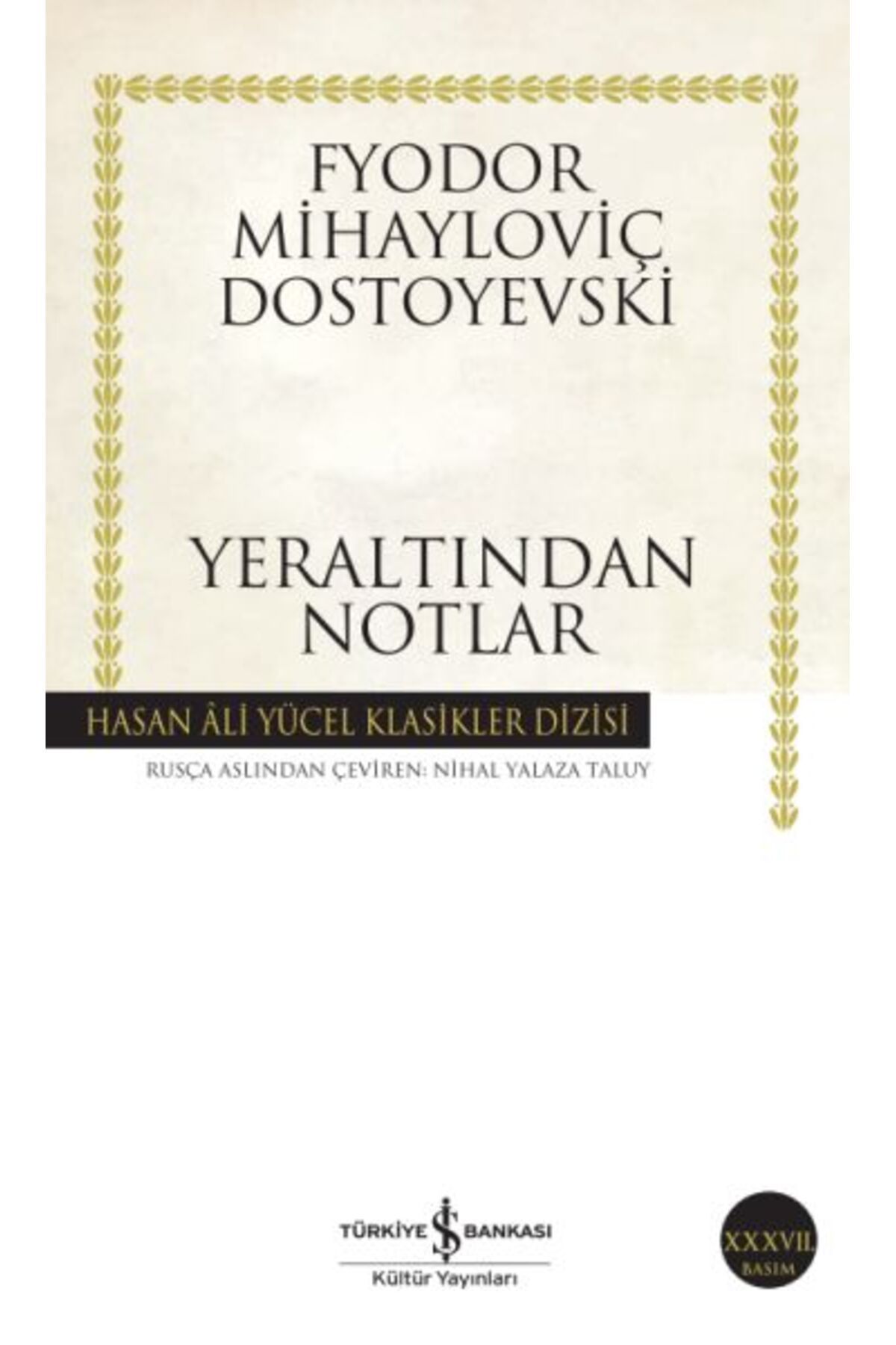 Destek Yayınları Yeraltından Notlar - Hasan Ali Yücel Klasikleri