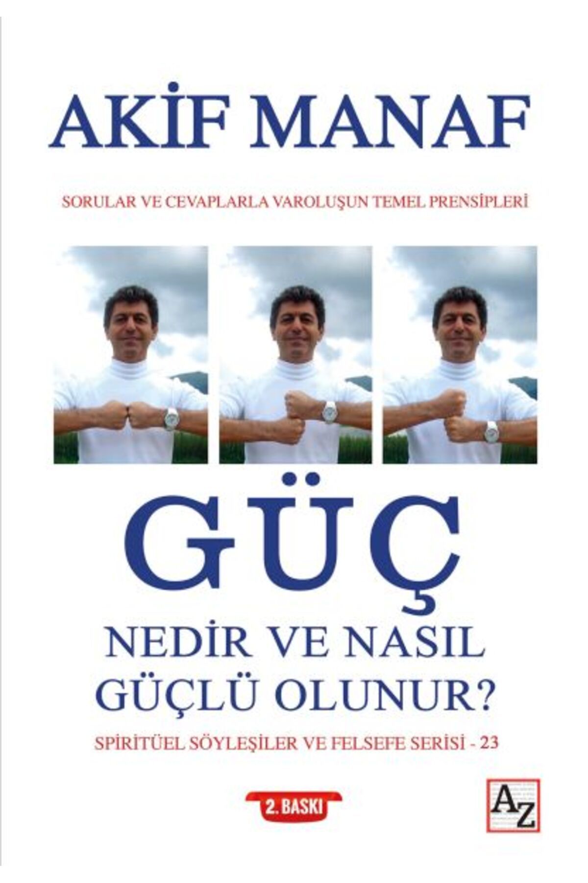 Destek Yayınları Güç Nedir ve Nasıl Güçlü Olunur?