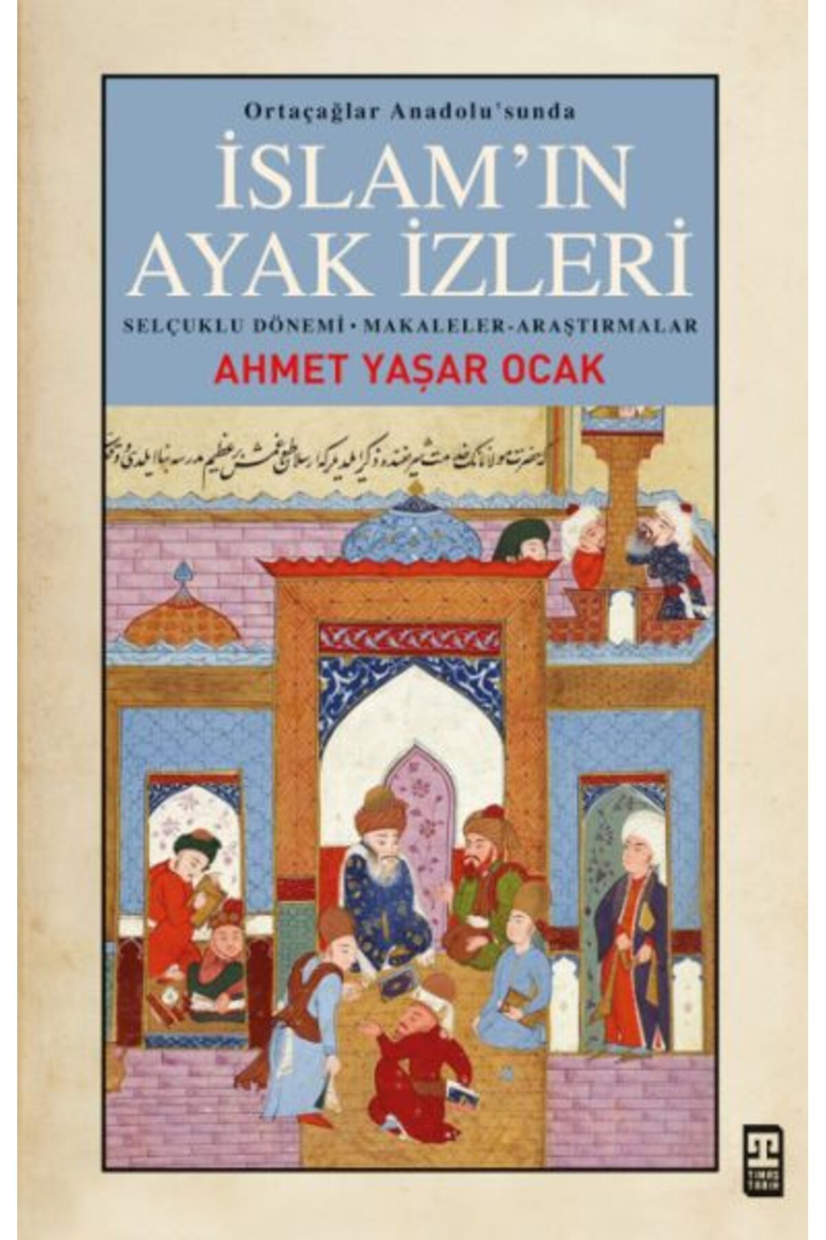 Destek Yayınları İslam’ın Ayak İzleri