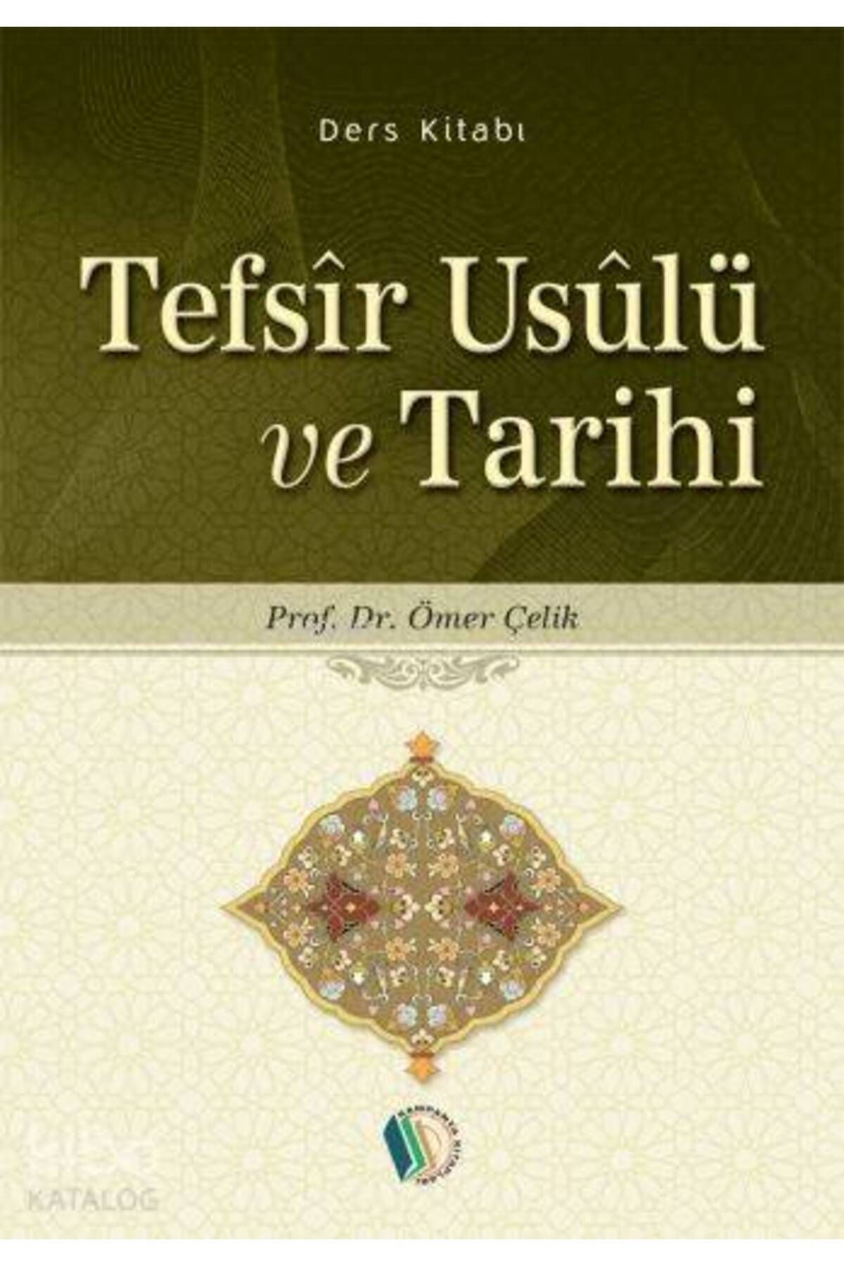 Erkam Yayınları Tefsîr Usûlü ve Tarihi