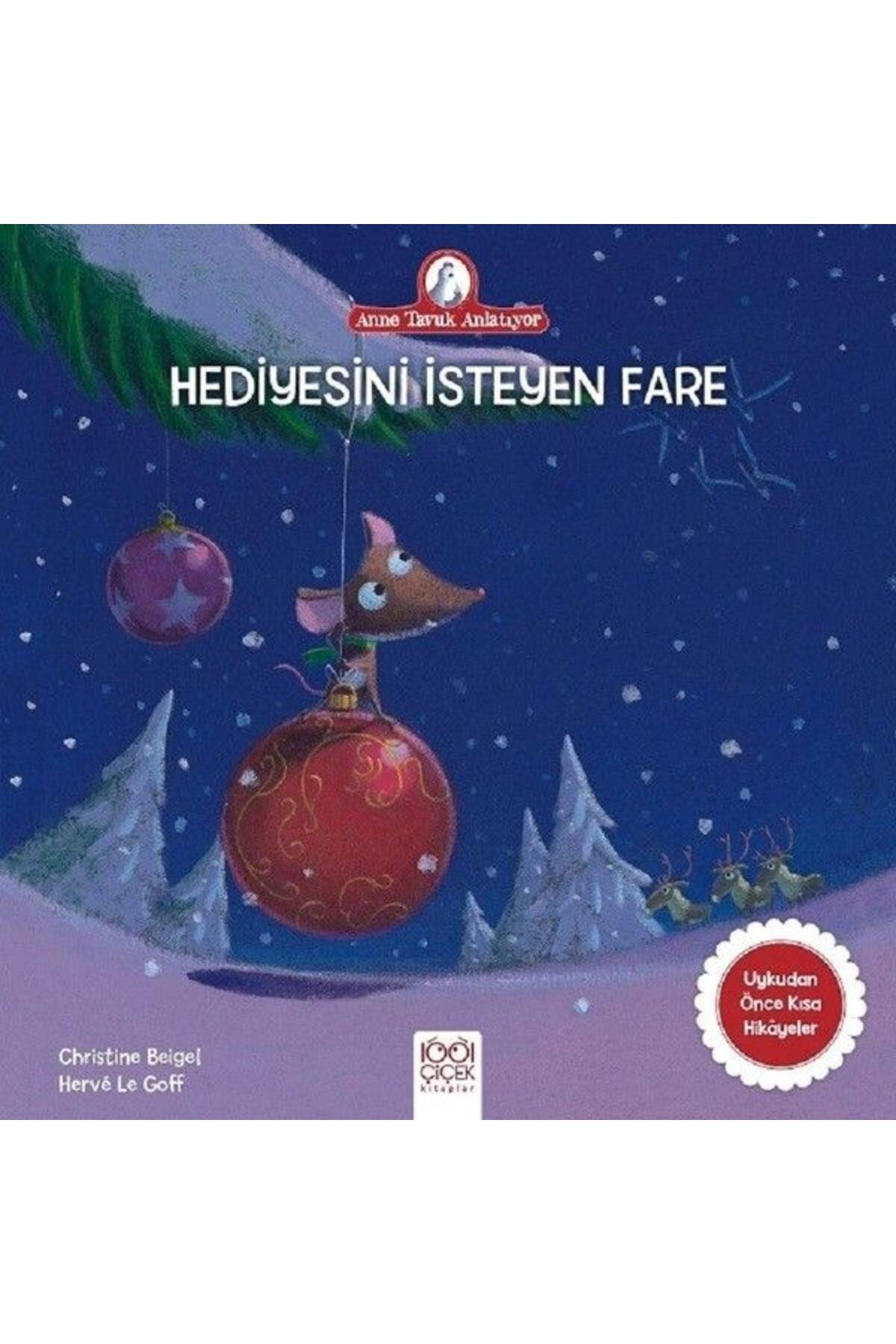 Türk Dil Kurumu Yayınları Anne Tavuk Anlatıyor - Hediyesini İsteyen Fare