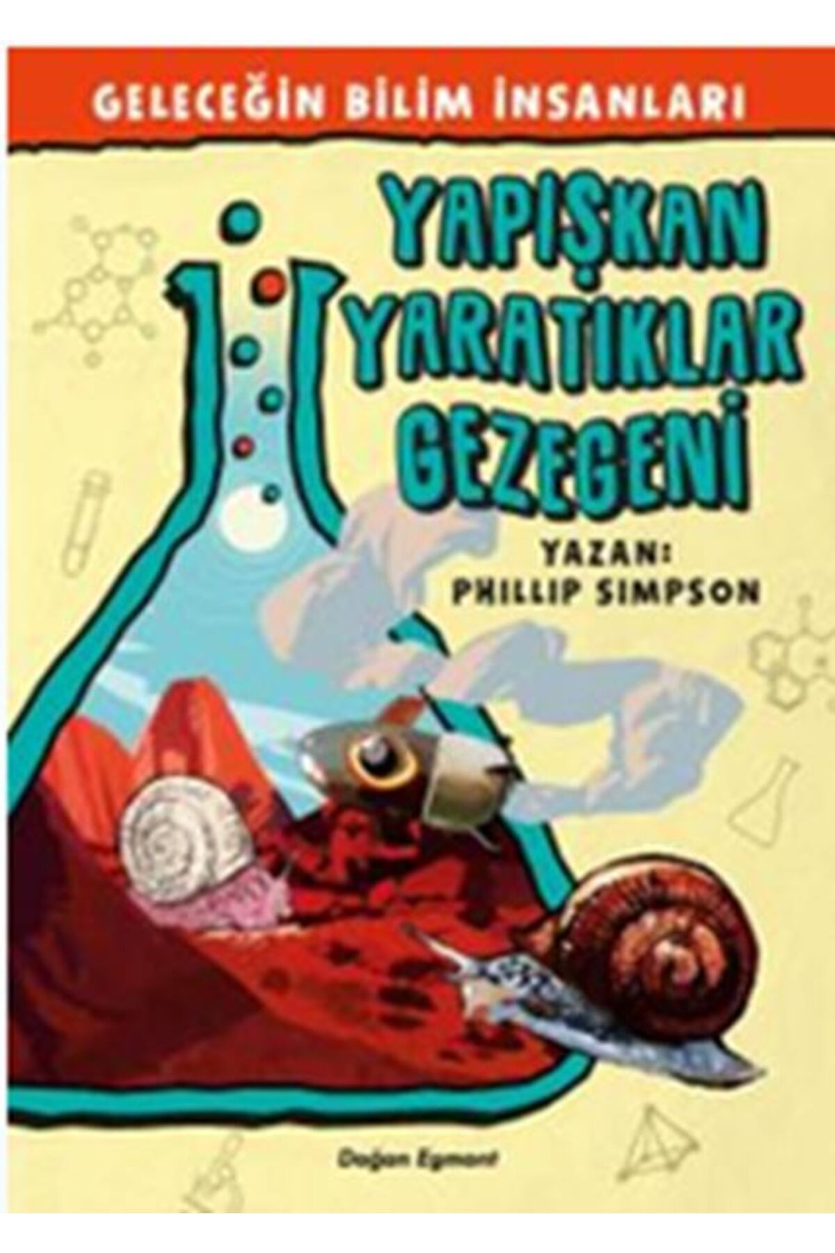 Türk Dil Kurumu Yayınları Geleceğin Bilim İnsanları - Yapışkan Yaratıklar Gezegeni