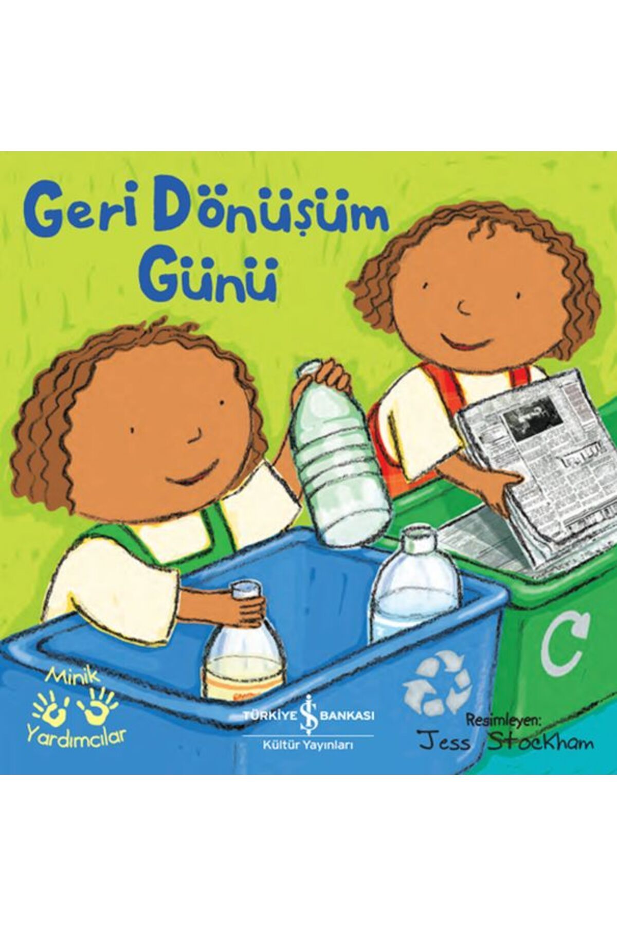 Destek Yayınları Geri Dönüşüm Günü – Minik Yardımcılar