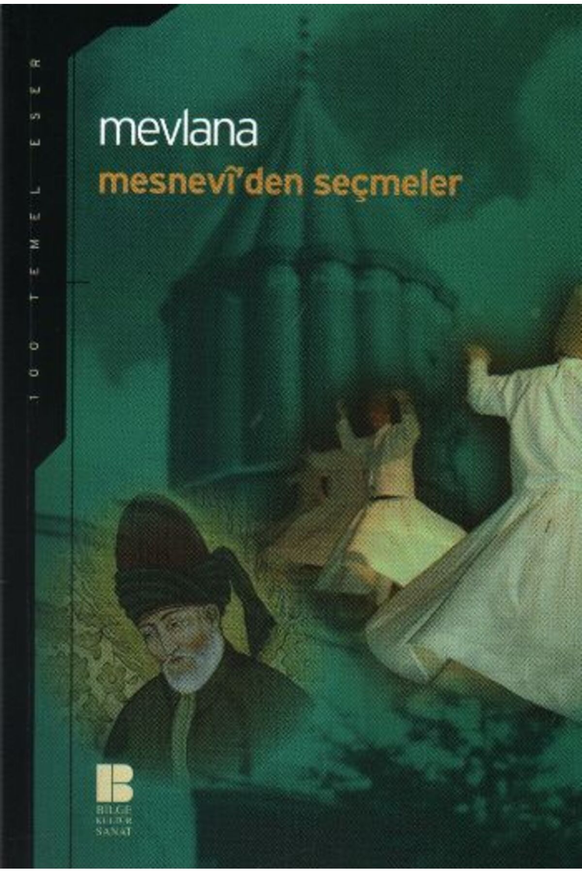 Destek Yayınları Mesnevi’den Seçmeler