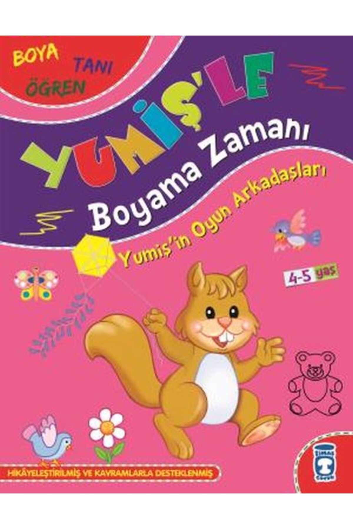 Timaş Çocuk Yumişin Oyun Arkadaşları - Yumişle Boyama Zamanı
