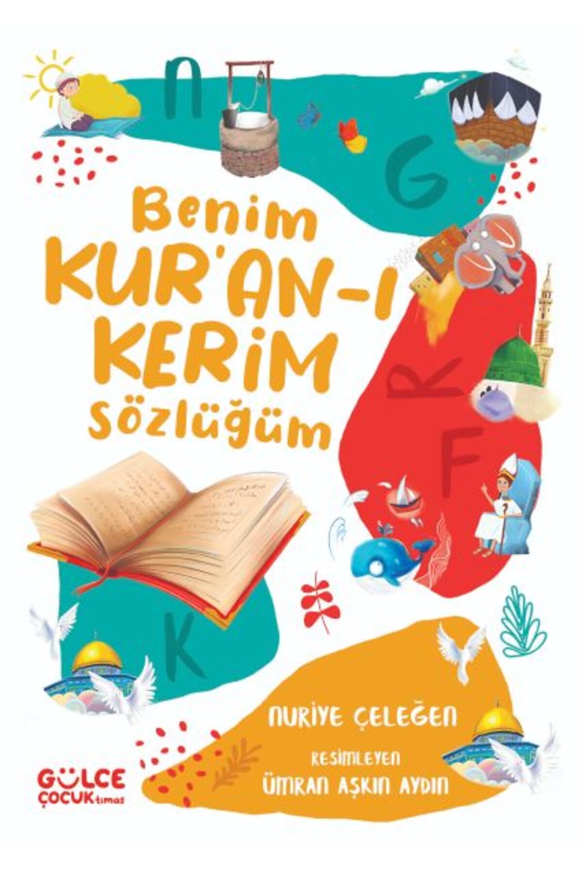 Gülbey Yayınları Benim Kur’an-ı Kerim Sözlüğüm (Fleksi Kapak)