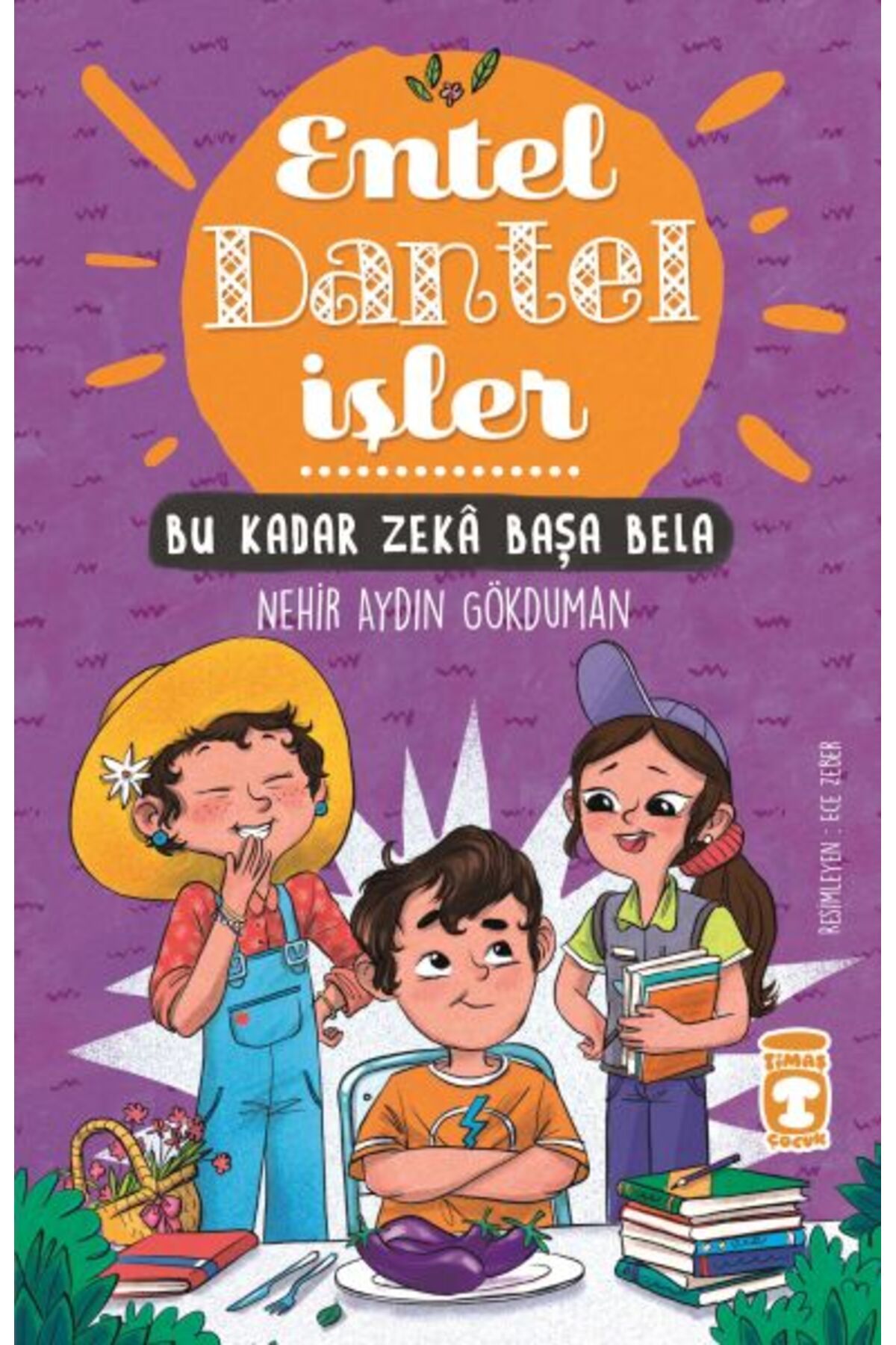 Timaş Çocuk Bu Kadar Zeka Başa Bela - Entel Dantel İşler