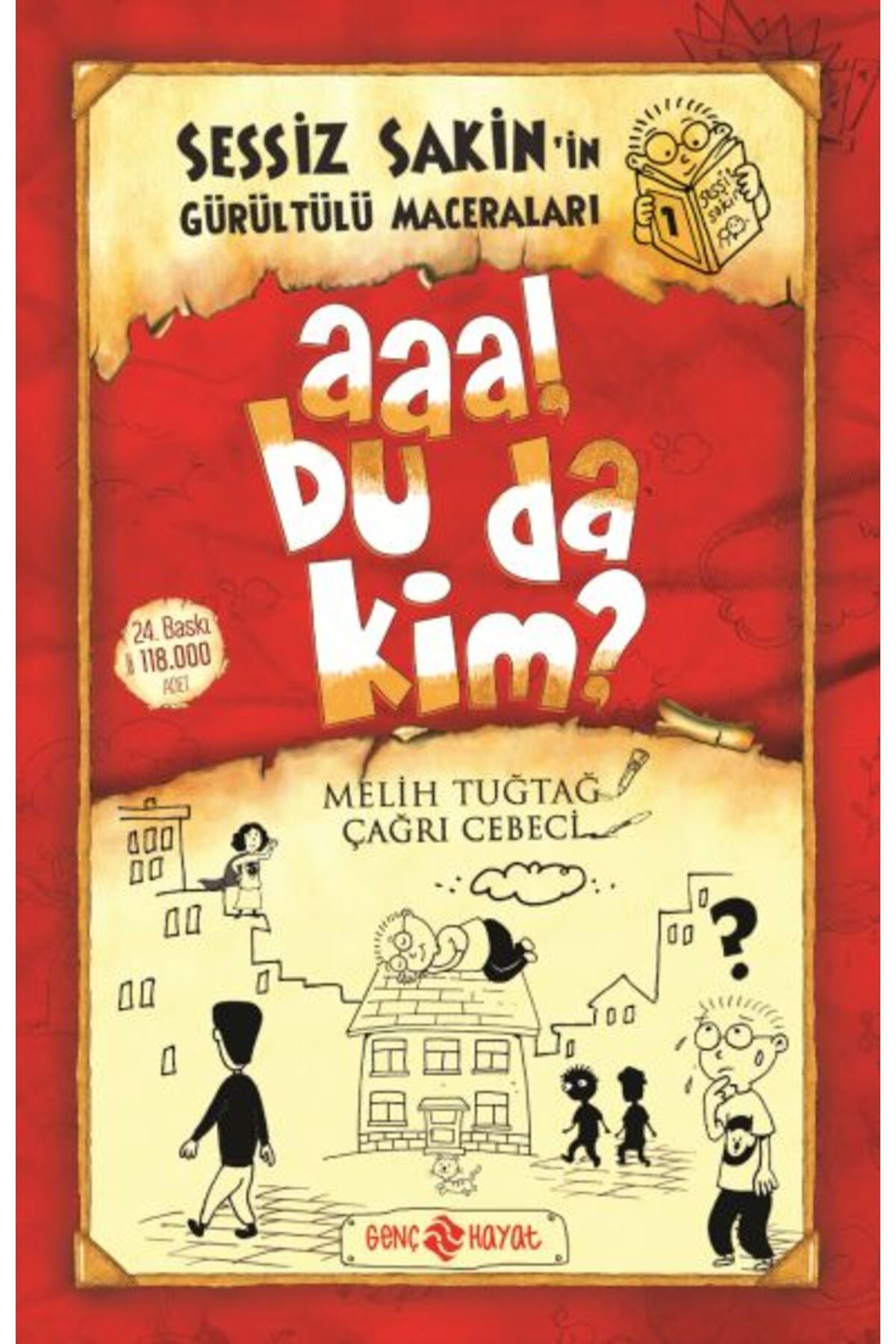Destek Yayınları Sessiz Sakin’in Gürültülü Maceraları 1 - Aaa! Bu da Kim?