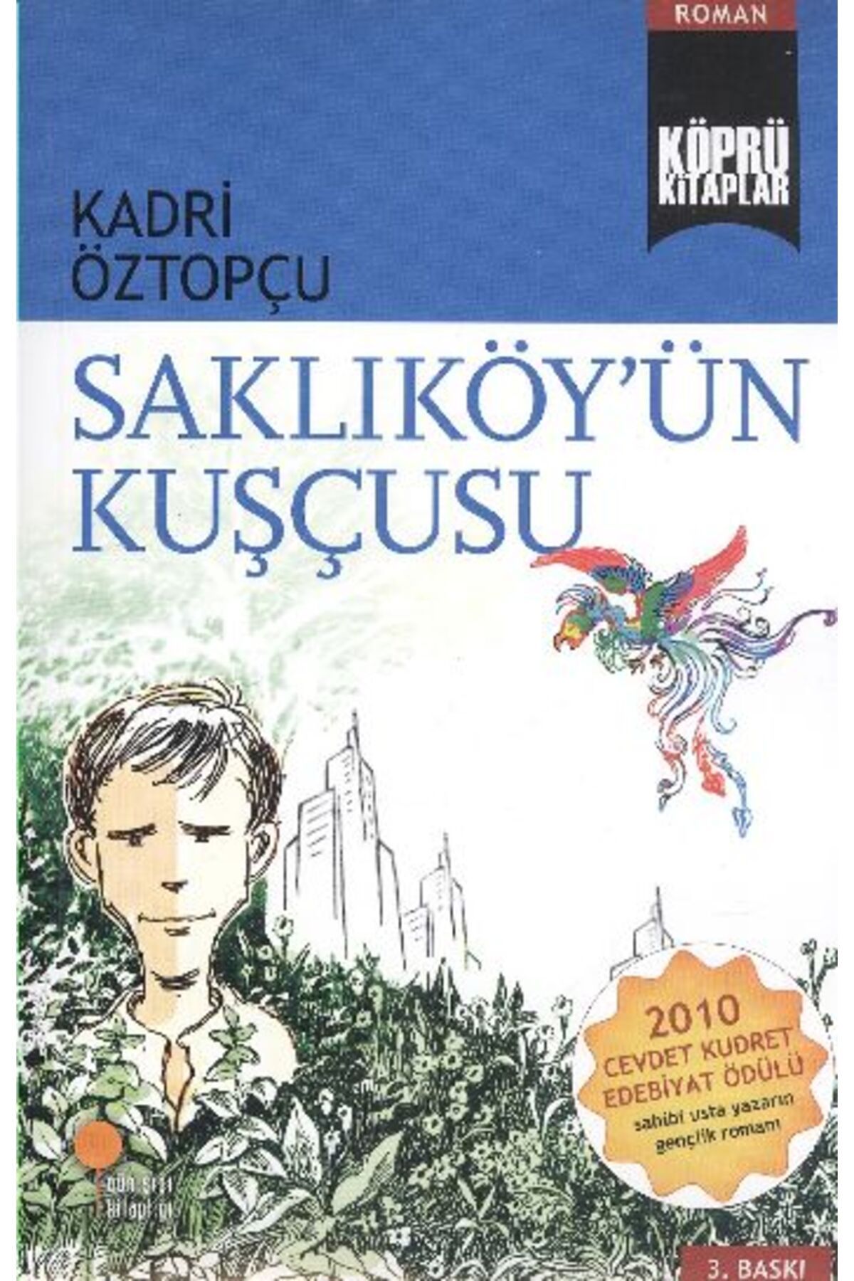Destek Yayınları Köprü Kitaplar 7 - Saklıköyün Kuşçusu