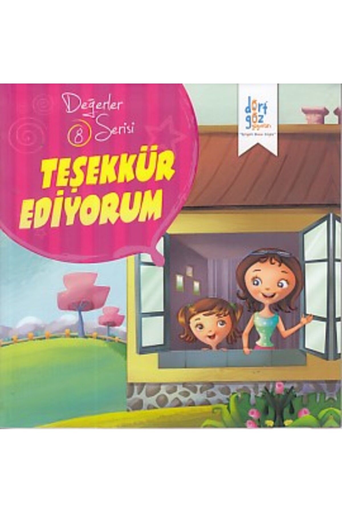 Destek Yayınları Değerler Serisi 8 - Teşekkür Ediyorum
