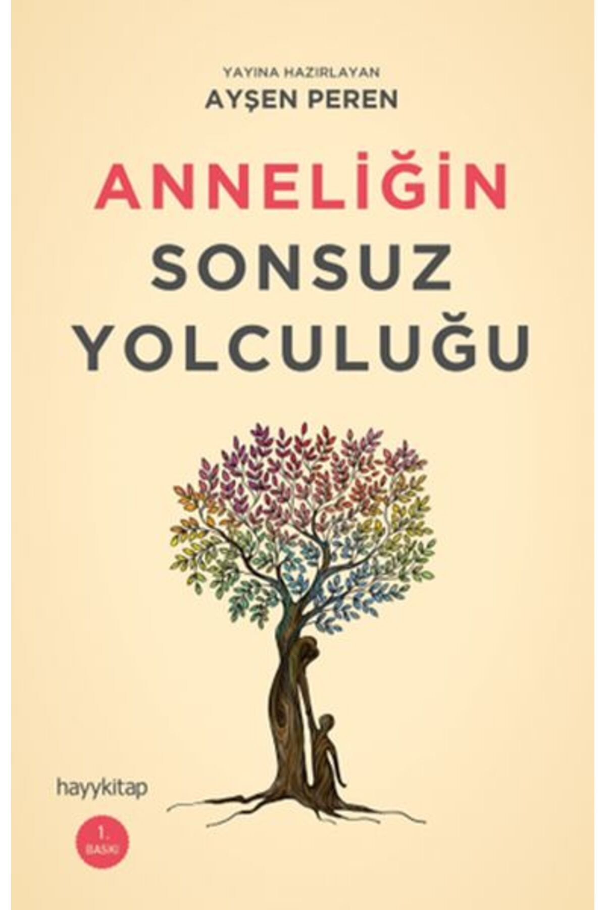 Destek Yayınları Anneliğin Sonsuz Yolculuğu