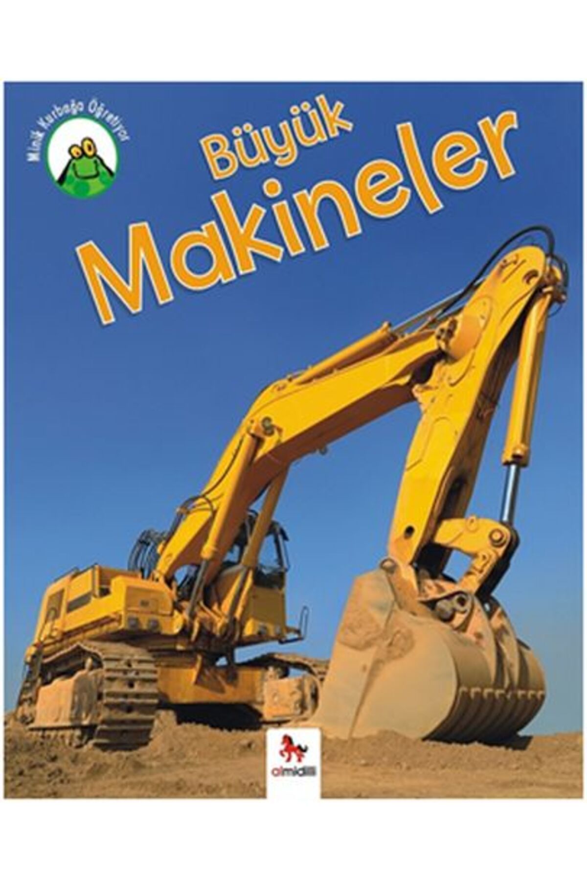 Karma Kitaplar Minik Kurbağa Öğretiyor - Büyük Makineler