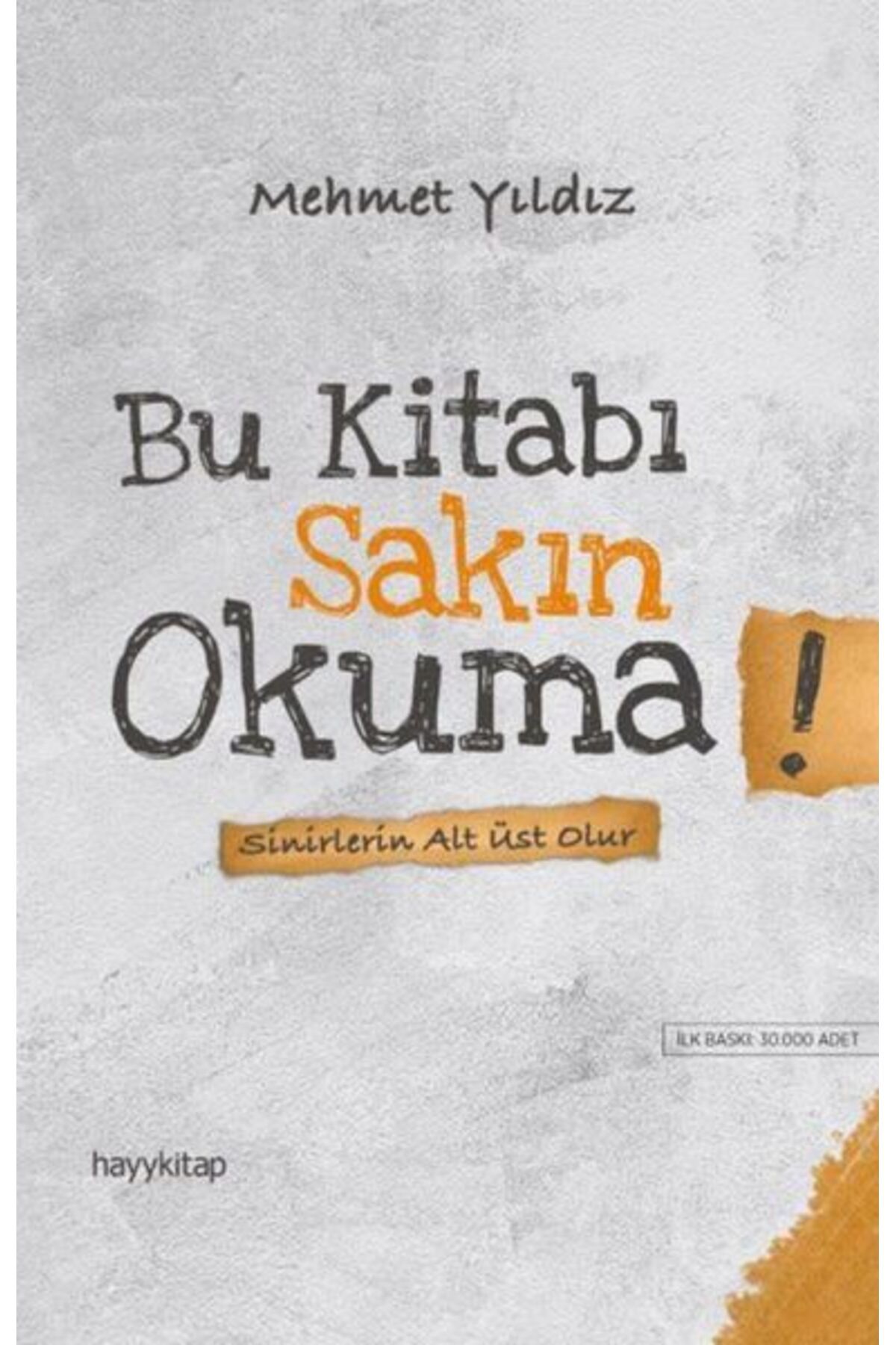 Destek Yayınları Bu Kitabı Sakın Okuma! - Sinirlerin Alt Üst Olur