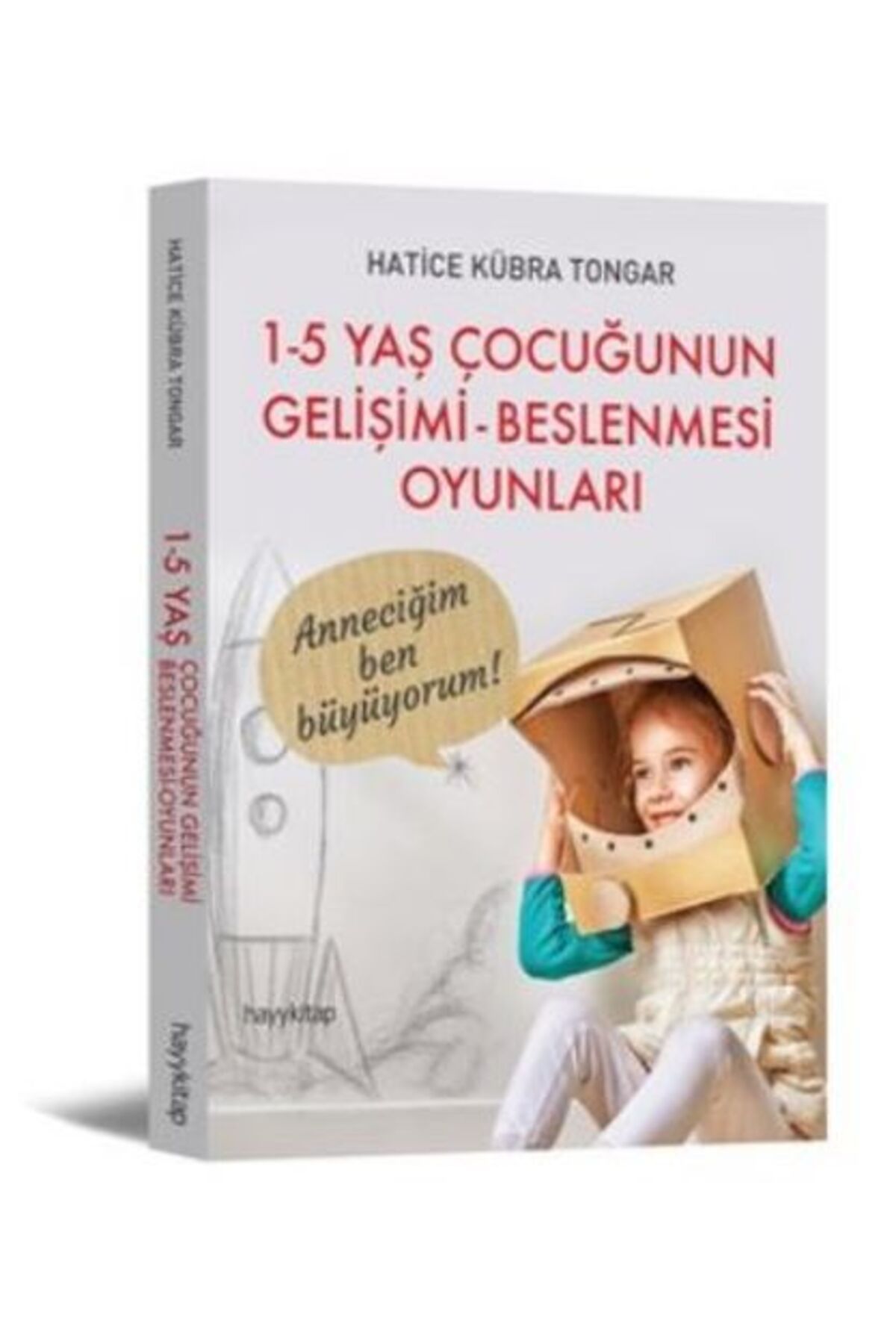 Destek Yayınları 1-5 Yaş Çocuğunun Gelişimi - Beslenmesi Oyunları