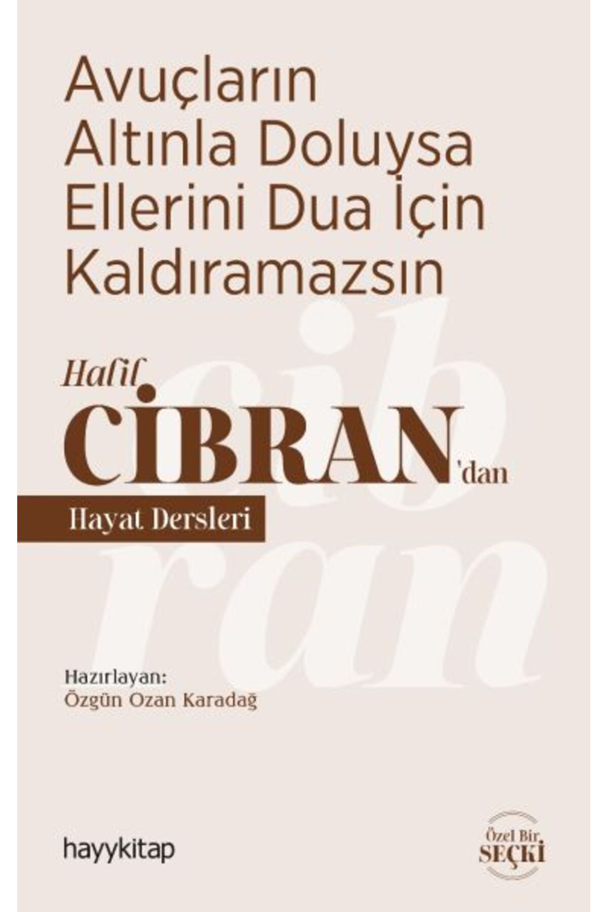 Destek Yayınları Avuçların Altınla Doluysa Ellerini Dua İçin Kaldıramazsın