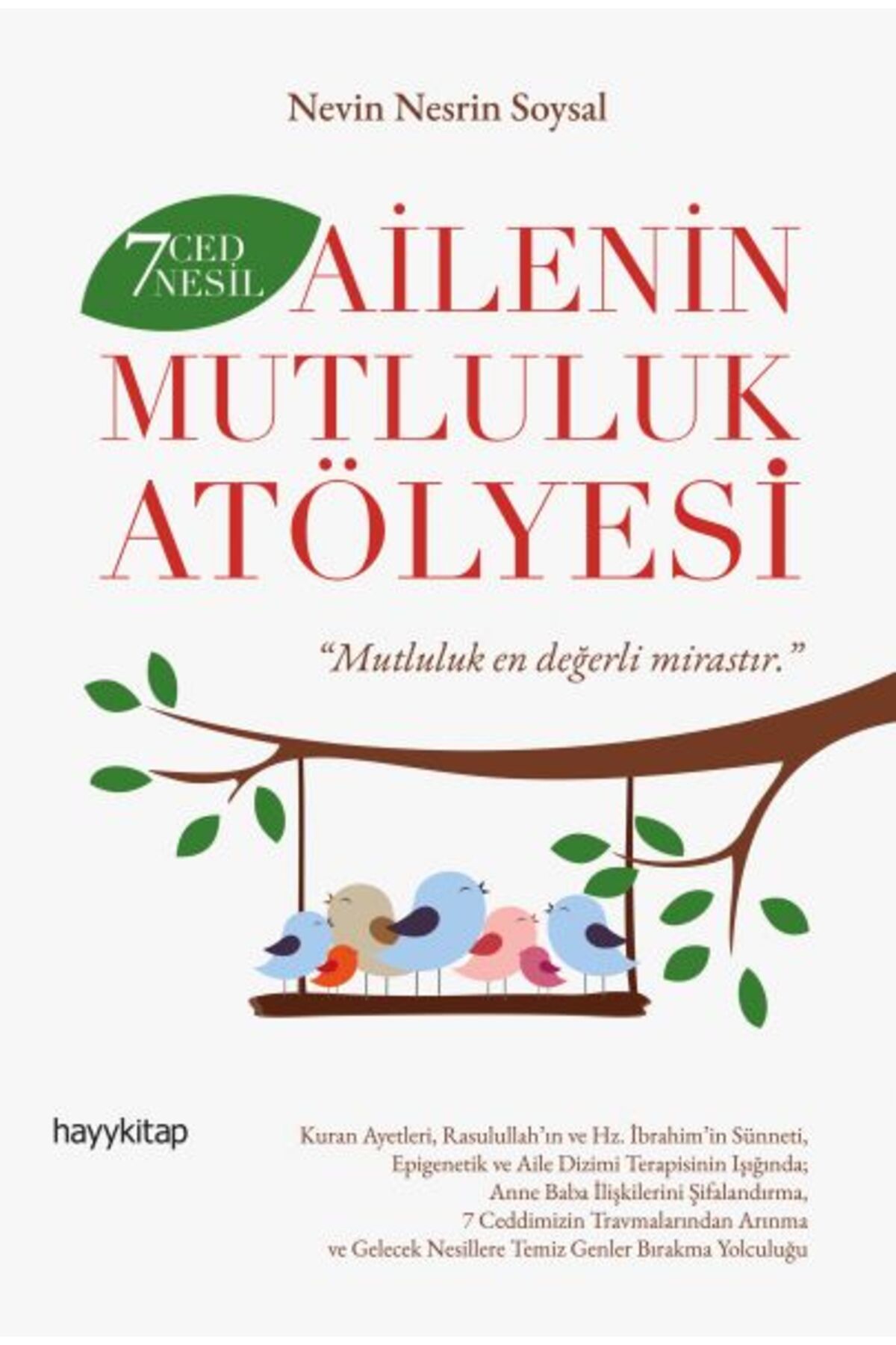 Destek Yayınları 7 Ced 7 Nesil Ailenin Mutluluk Atölyesi