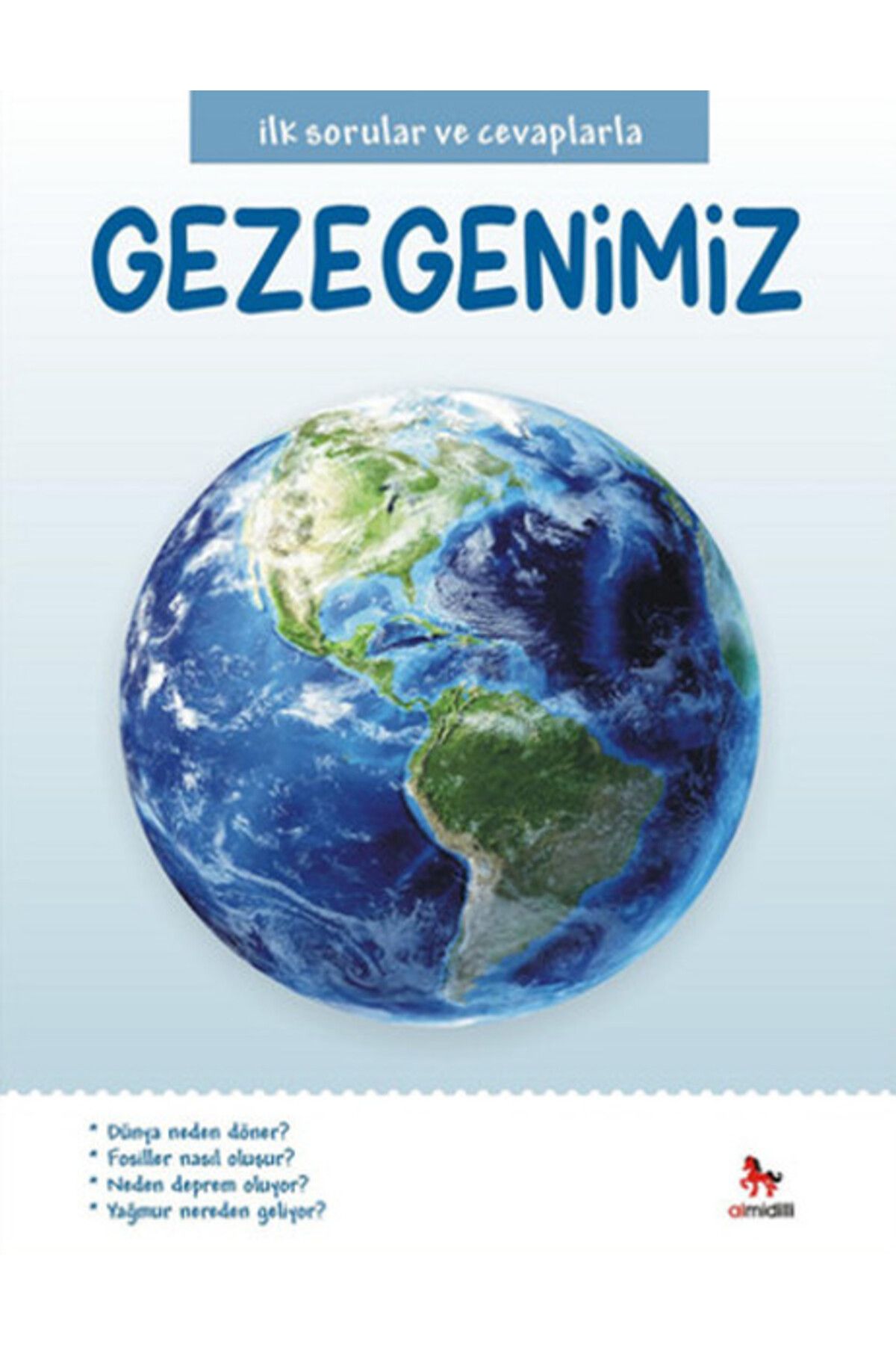 Destek Yayınları İlk Sorular ve Cevaplarla - Gezegenimiz