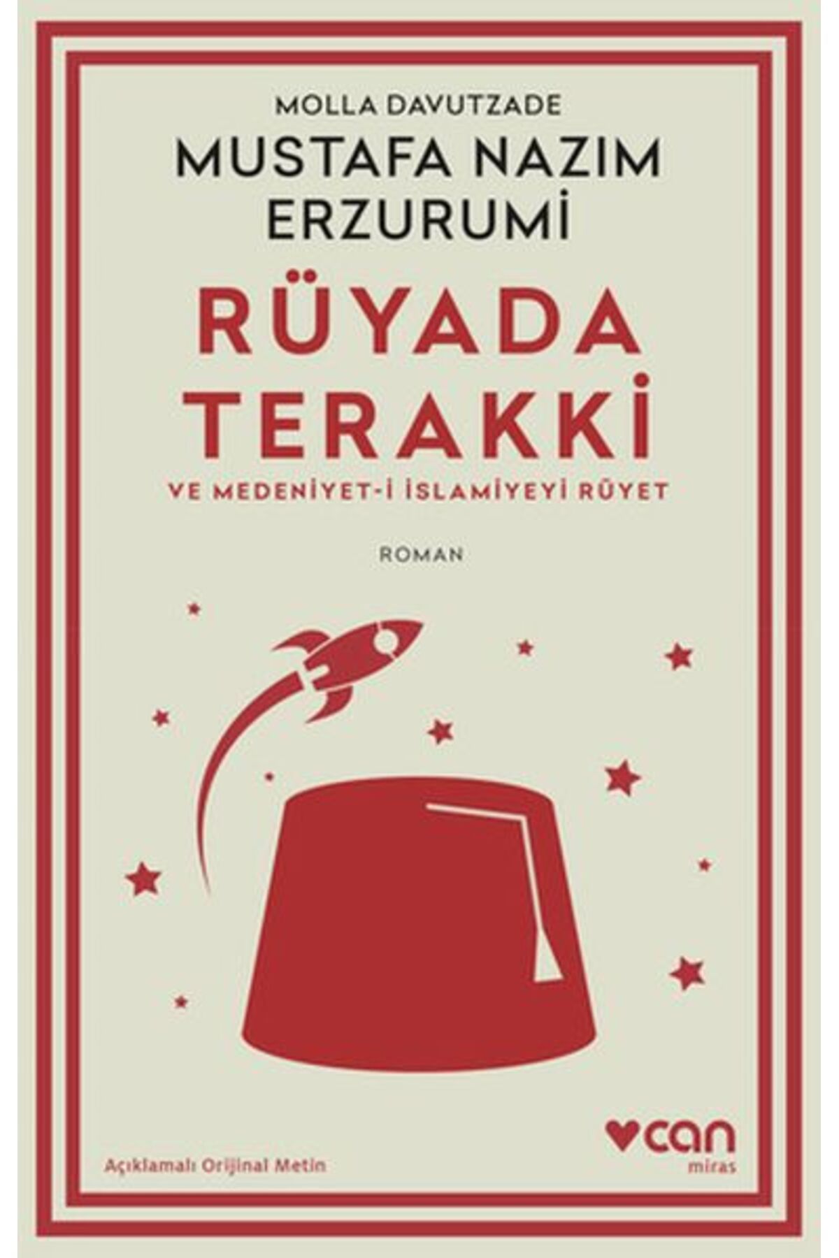 Destek Yayınları Rüyada Terakki ve Medeniyet-i İslamiyeyi Rüyet (Açıklamalı Orijinal Metin)