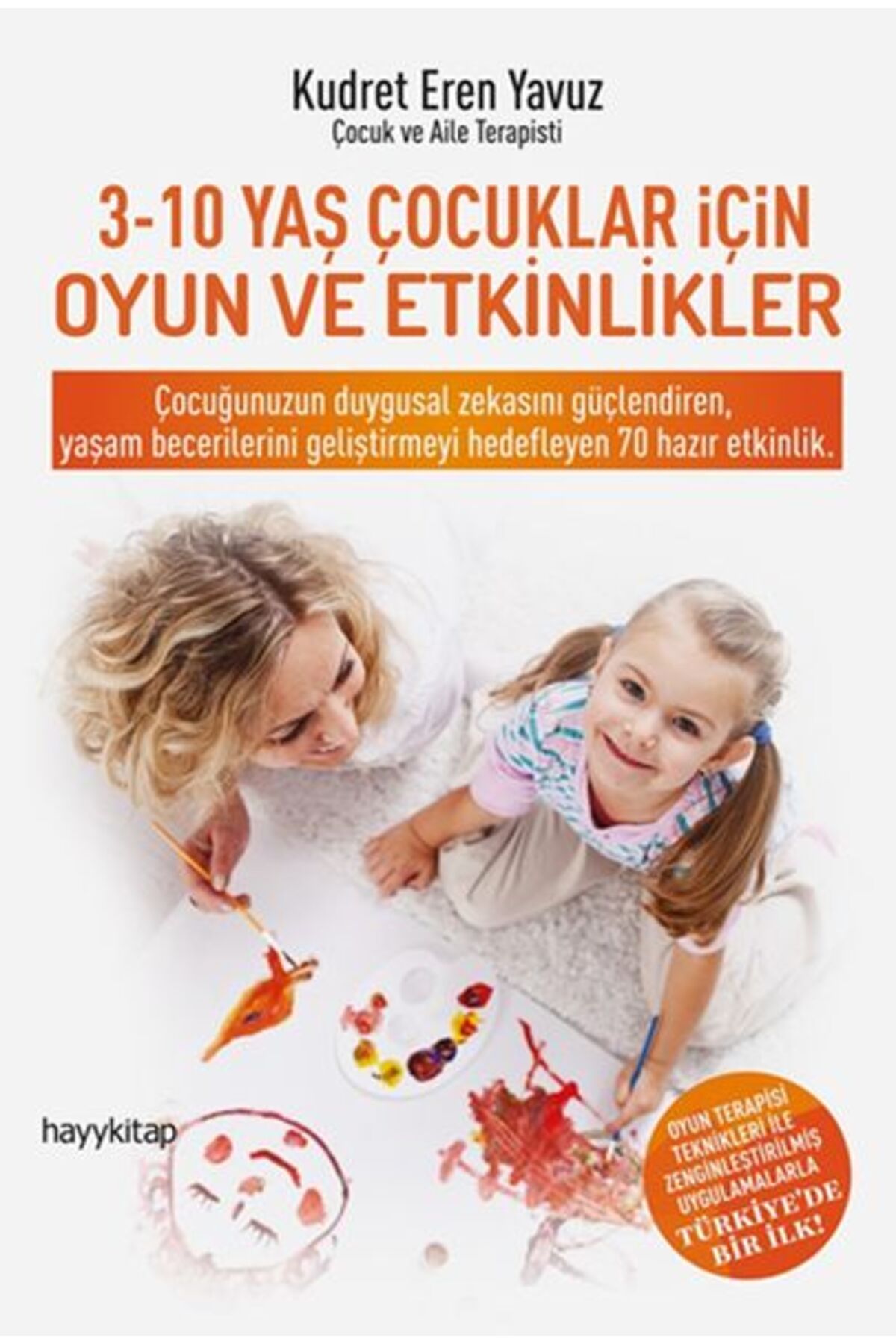 Destek Yayınları 3-10 Yaş Çocuklar İçin Oyun ve Etkinlikler