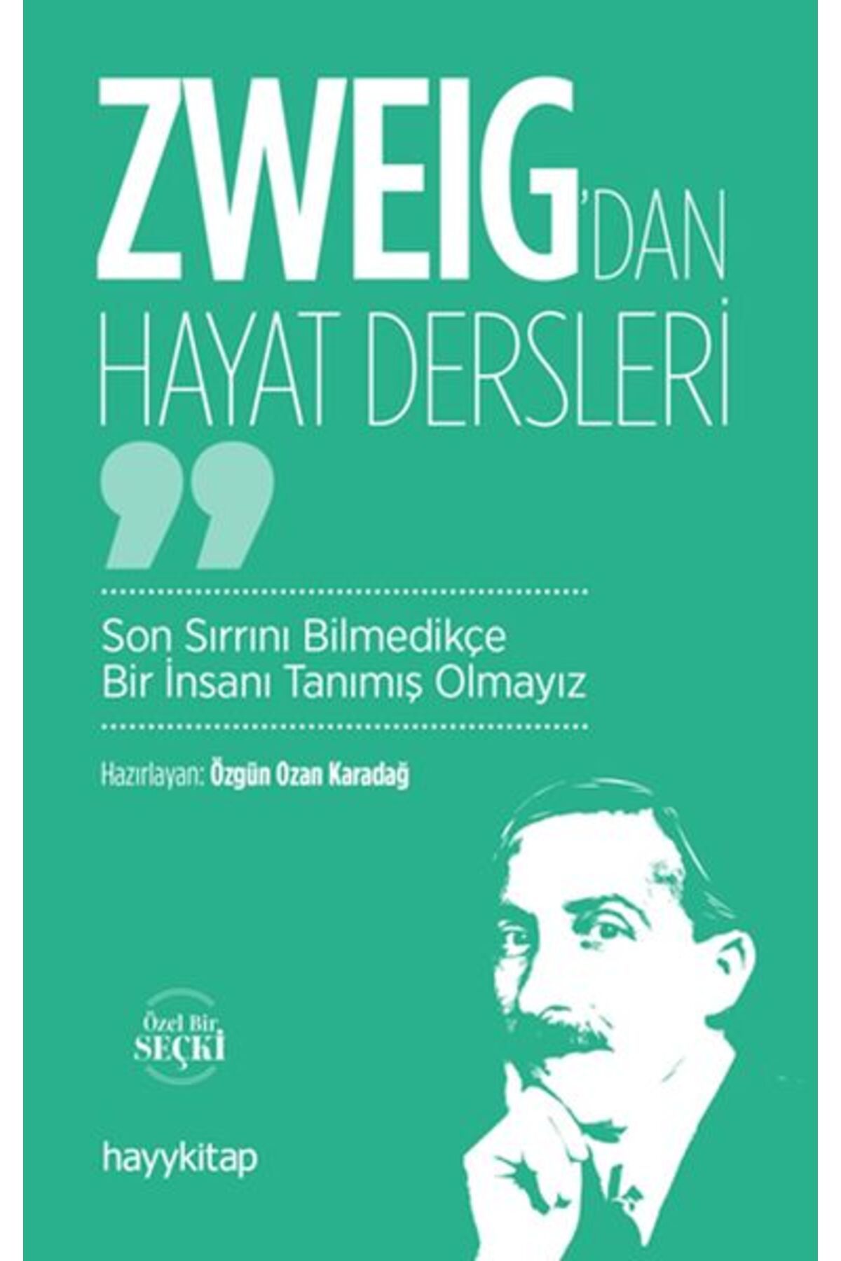 Destek Yayınları Zweig’dan Hayat Dersleri