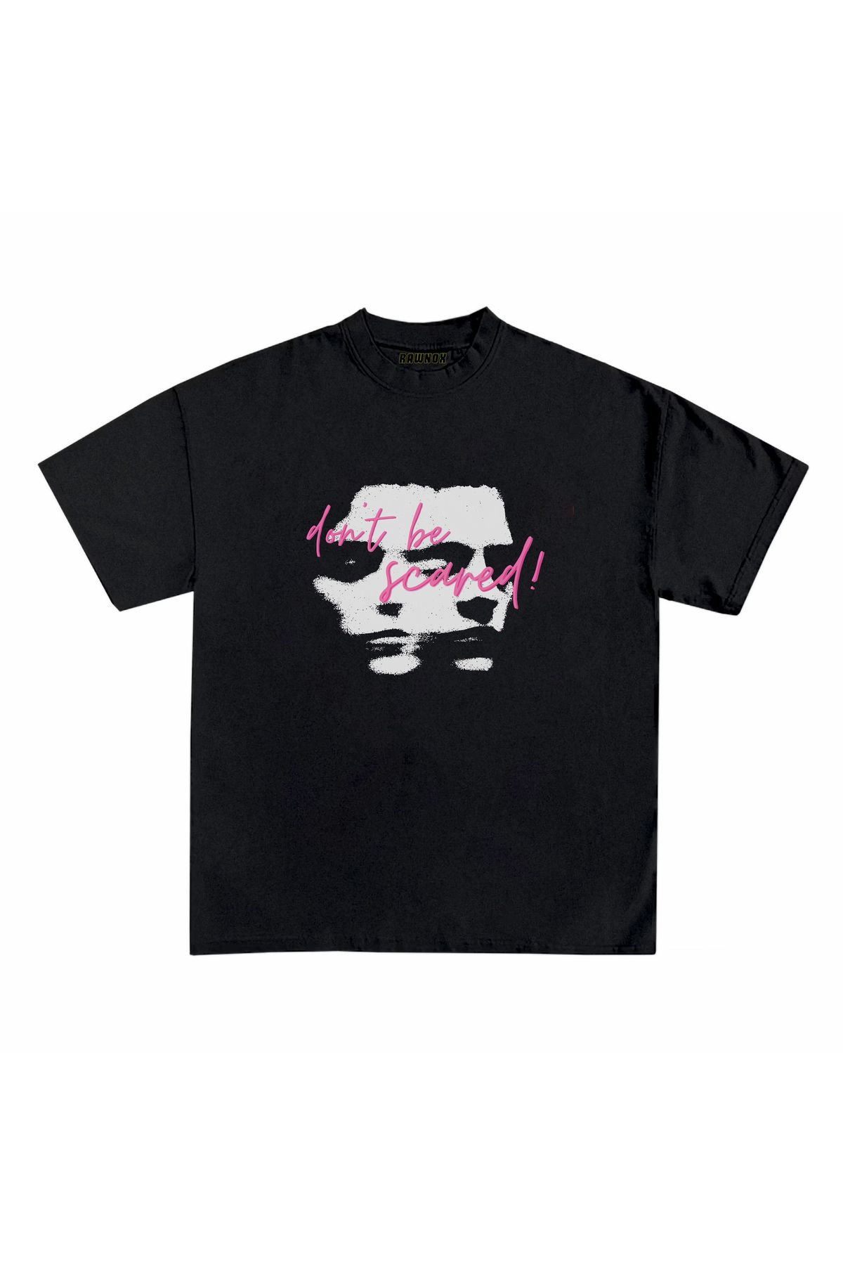 RawNox Unisex Bol Kalıp RawNox Özel Koleksiyon Dont Be Scared Tshirt