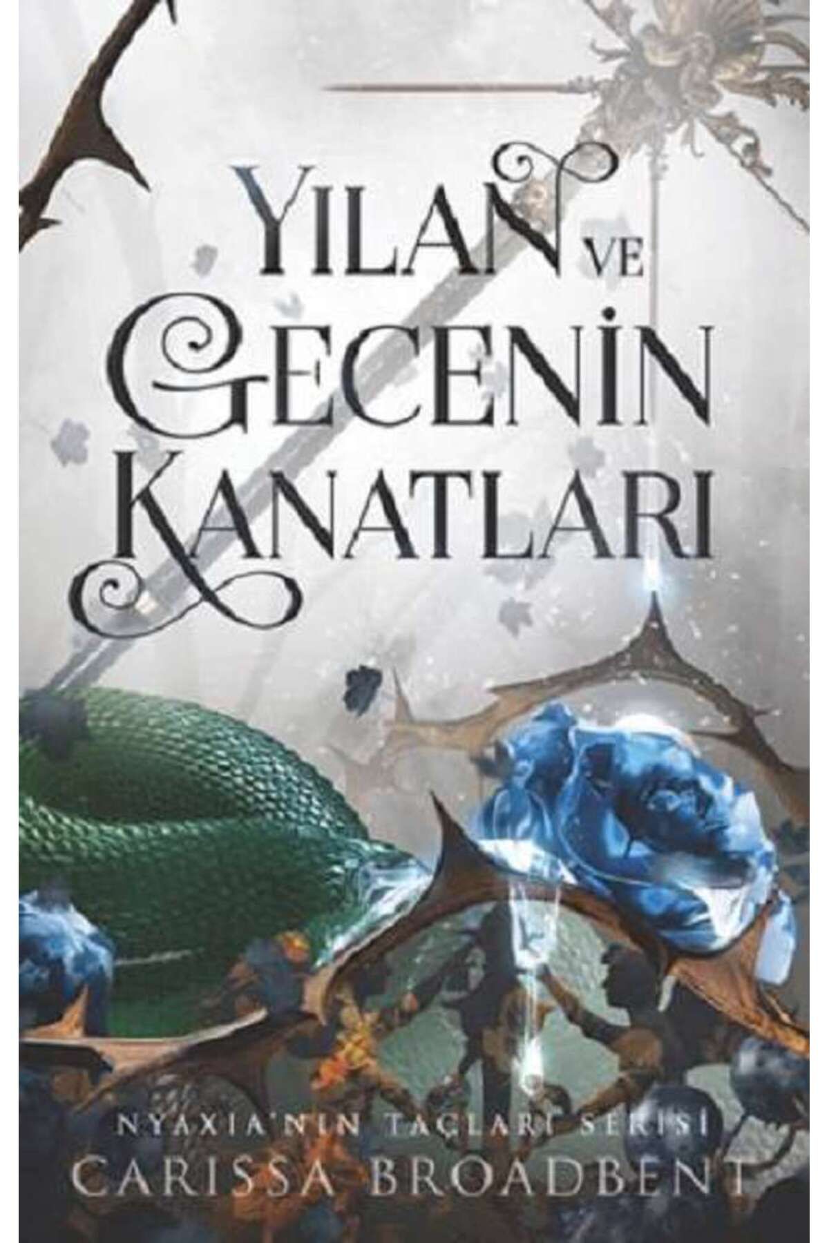 Martı Yayınları Yılan ve Gecenin Kanatları (Ciltli)