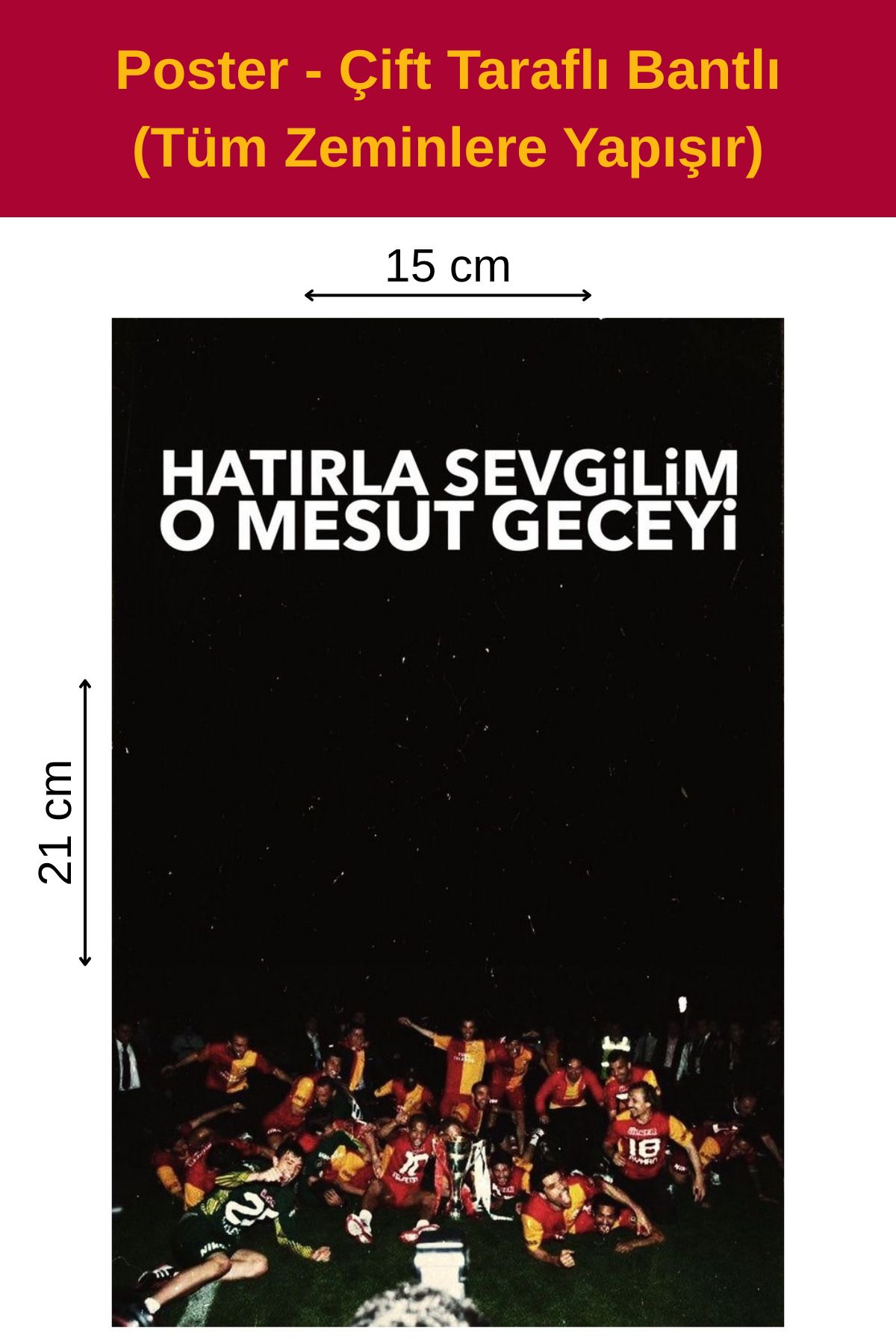 Welly Jones Hatırla Sevgilim O Mesut Geceyi Poster, Çift Taraflı Bantlı, Tüm Zeminlere Yapışır, (15 x 21 cm).
