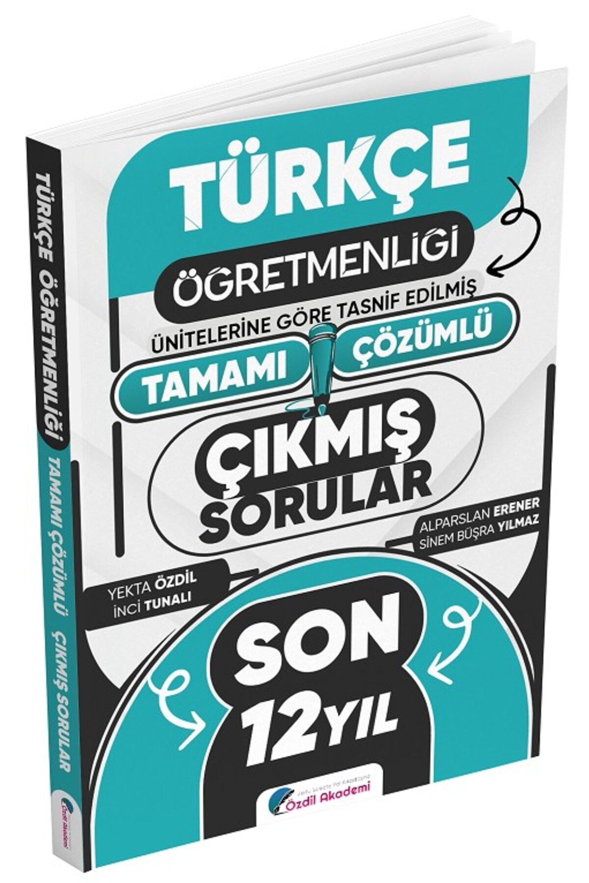 Ankara Kitap Merkezi 2025 ÖABT MEB AGS Türkçe Öğretmenliği Çıkmış Sorular Son 12 Yıl Çözümlü Özdil Akademi Yayınları