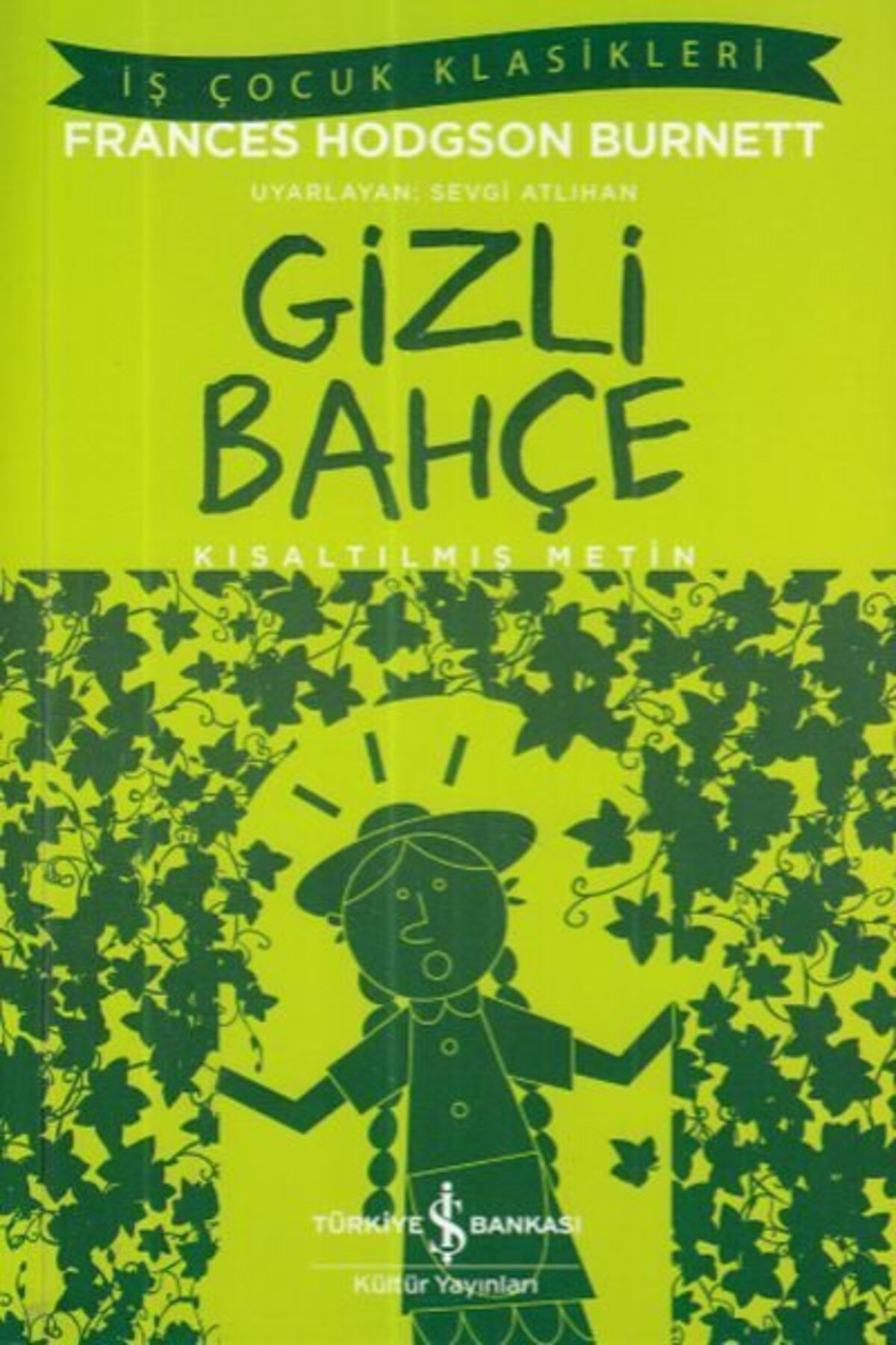 Destek Yayınları İş Çocuk Klasikleri Gizli Bahçe