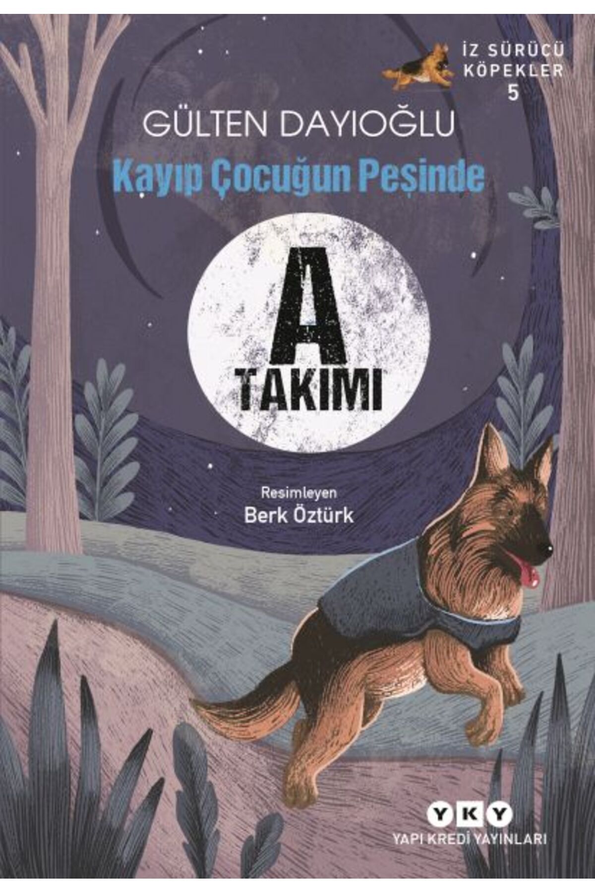 Destek Yayınları İz Sürücü Köpekler 5 Kayıp Çocuğun Peşinde