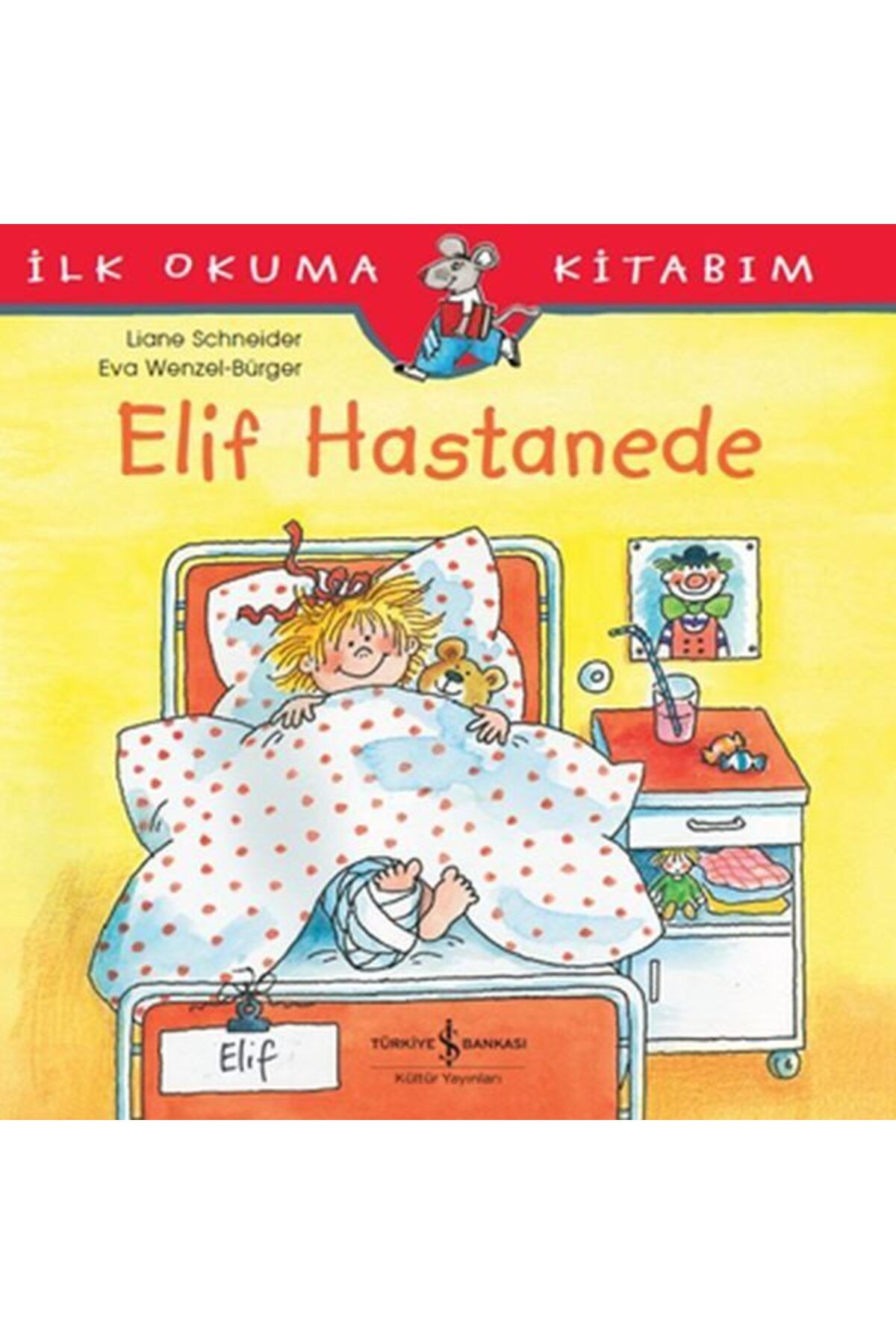 Destek Yayınları İlk Okuma Kitabım Elif Hastanede