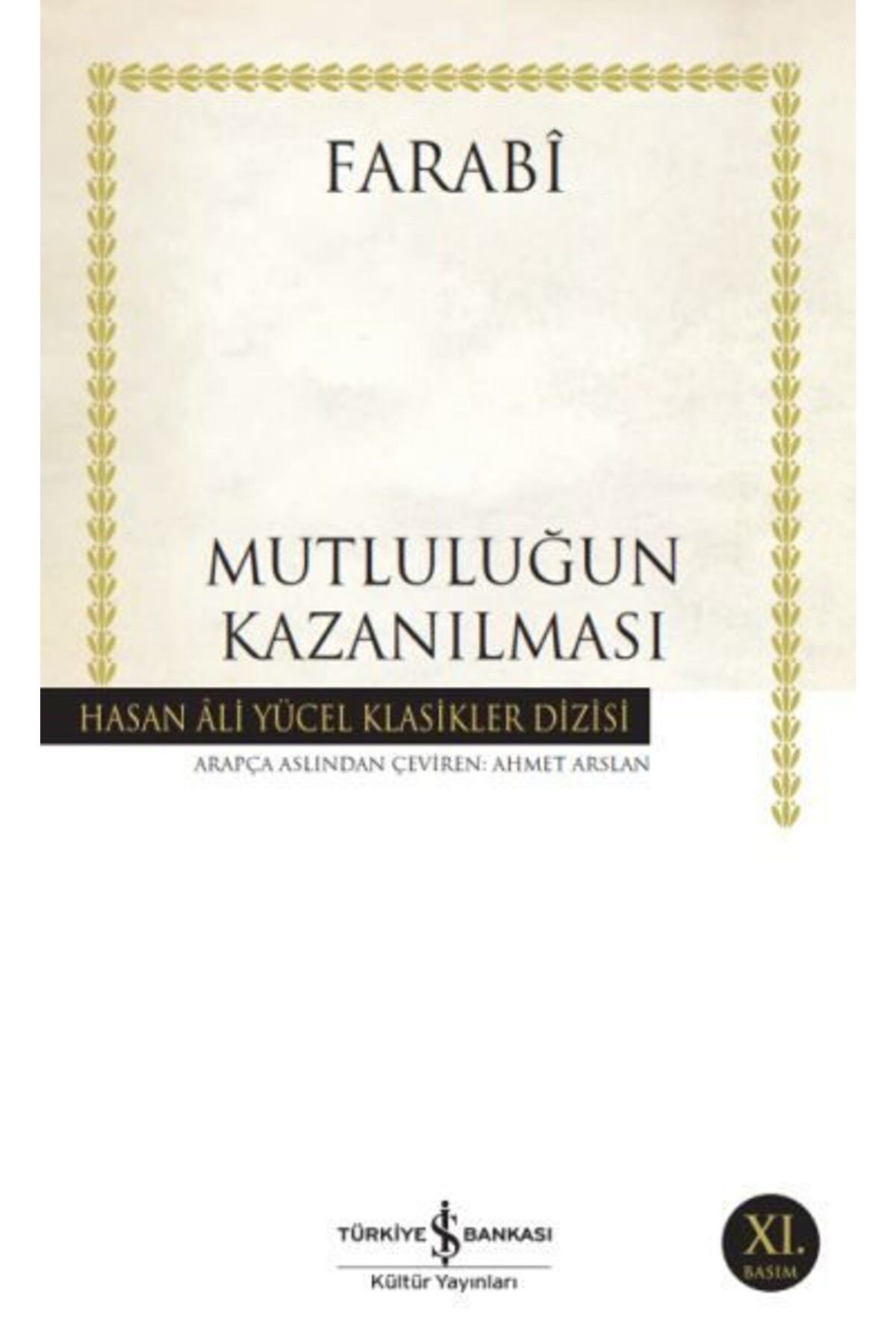 Destek Yayınları Mutluluğun Kazanılması Hasan Ali Yücel Klasikleri