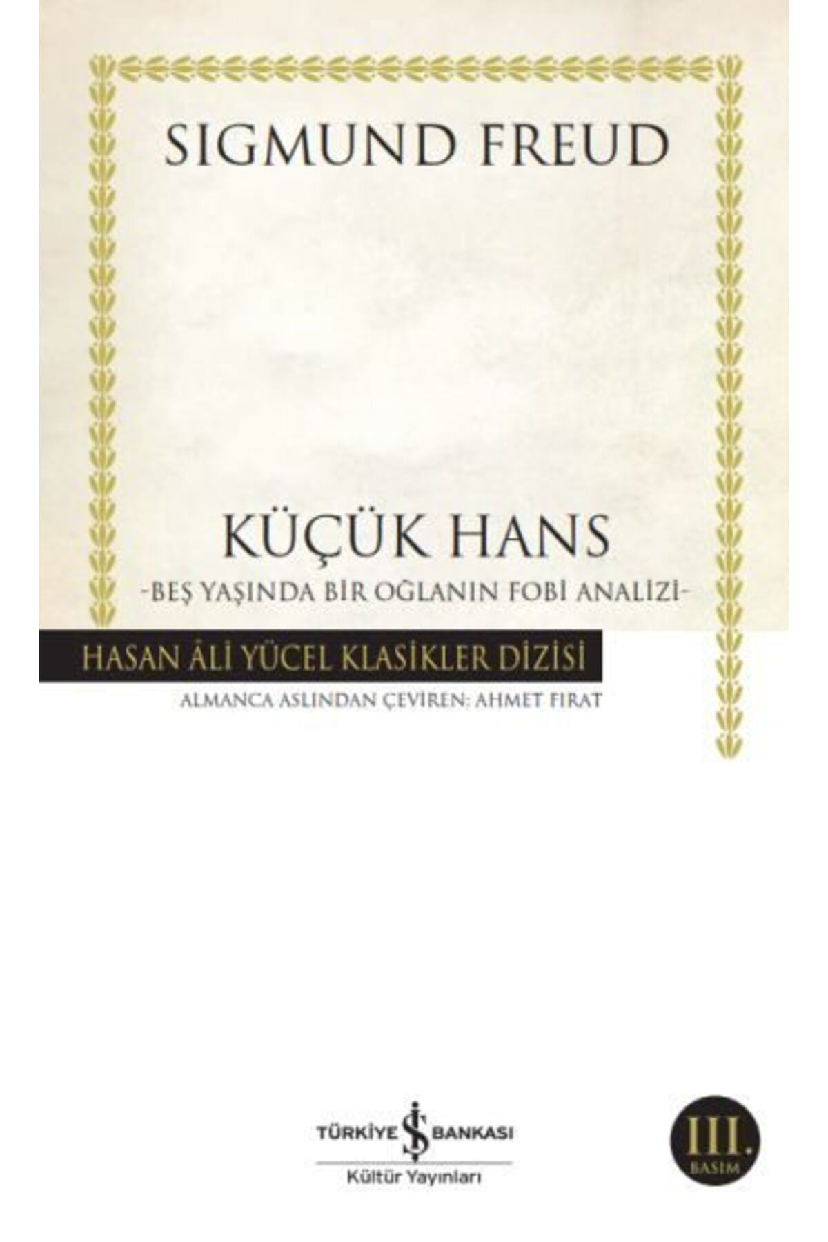 Destek Yayınları Küçük Hans Beş Yaşında Bir Oğlanın Fobi Analizi Hasan Ali Yücel Klasikleri