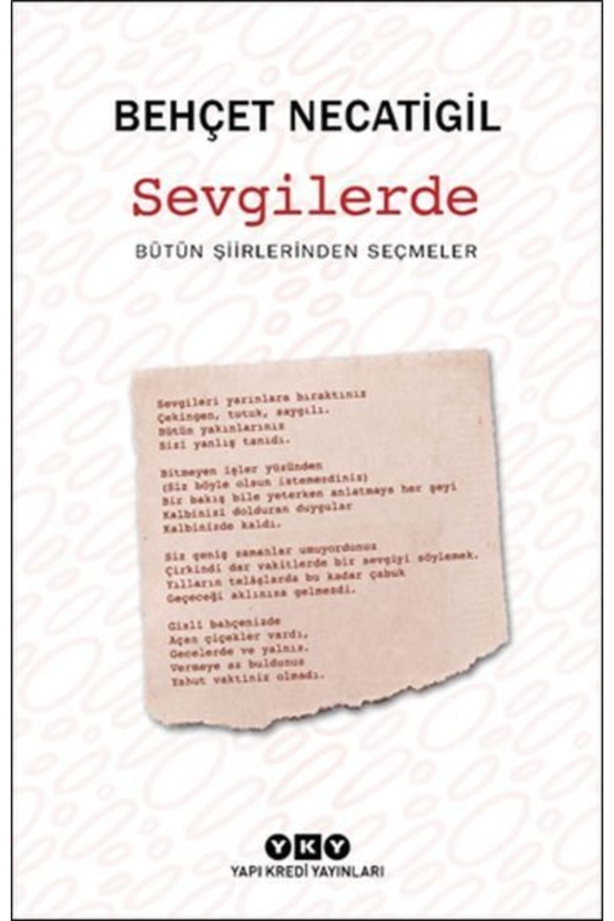 Destek Yayınları Sevgilerde Bütün Şiirlerinden Seçmeler