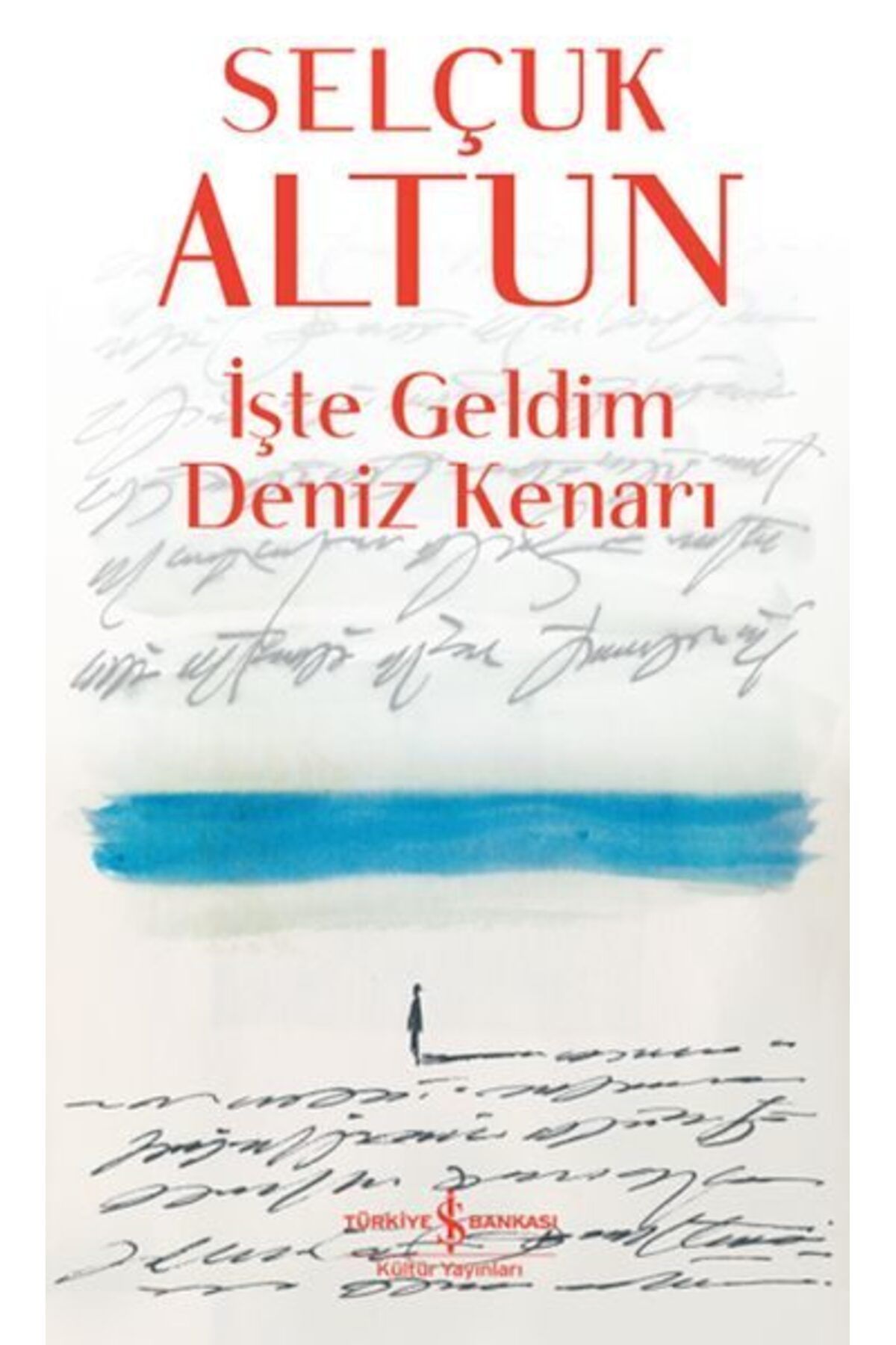 Destek Yayınları İşte Geldim Deniz Kenarı
