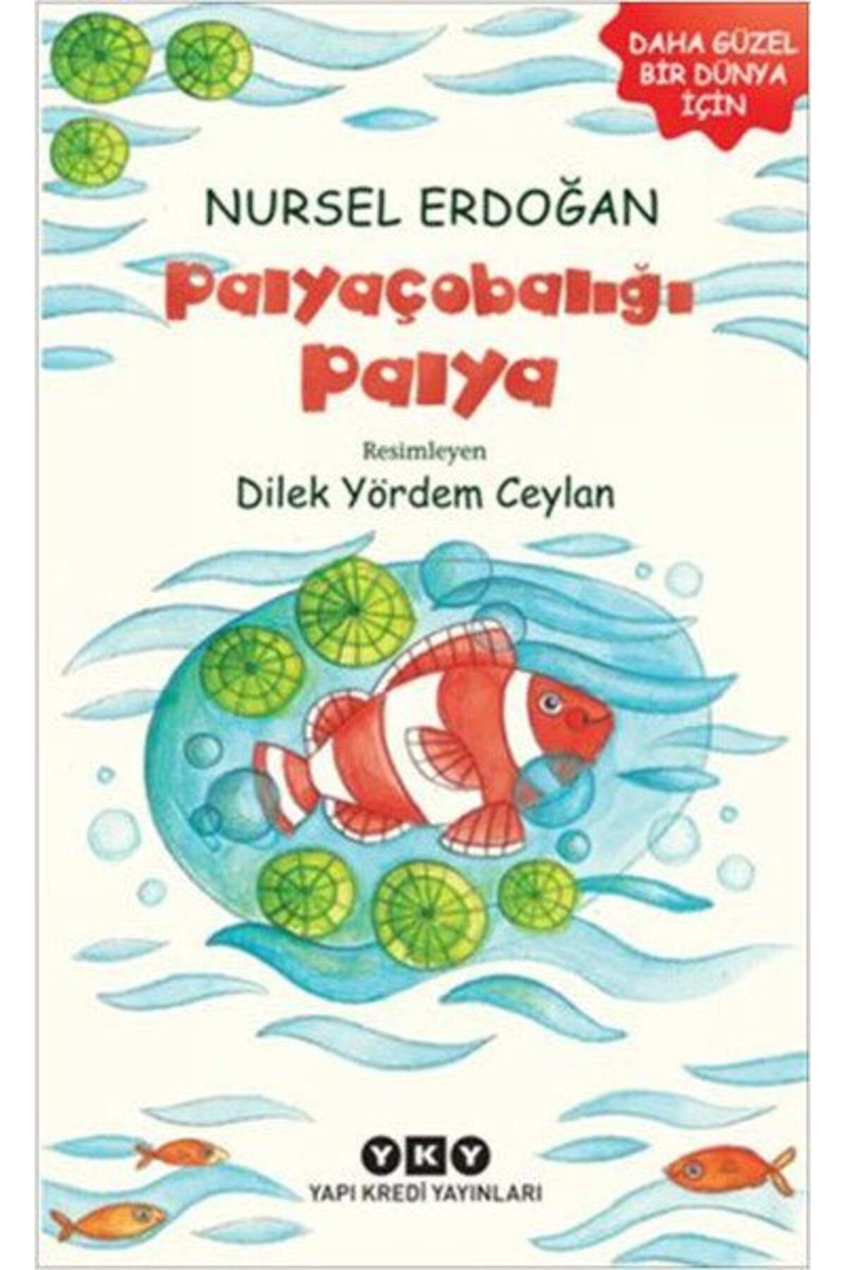 Destek Yayınları Palyaçobalığı Palya