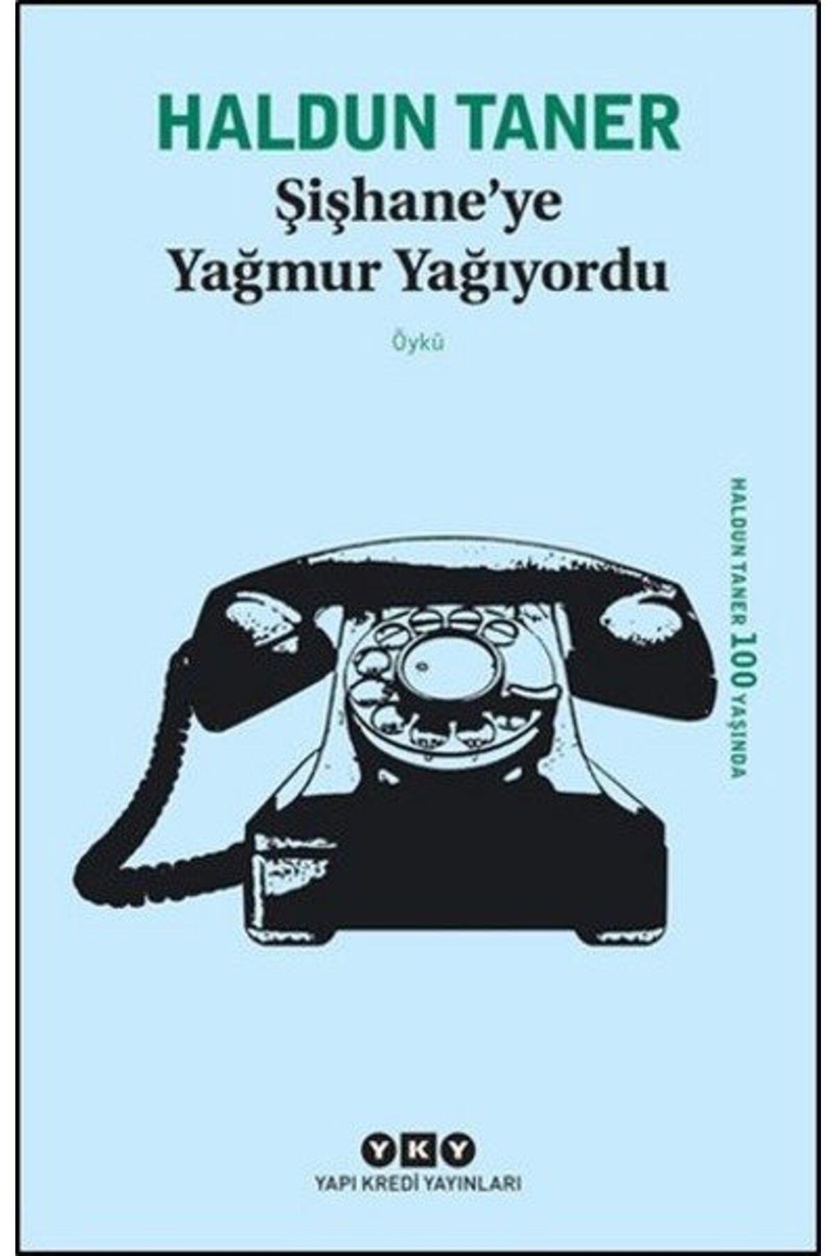 Destek Yayınları Şişhaneye Yağmur Yağıyordu