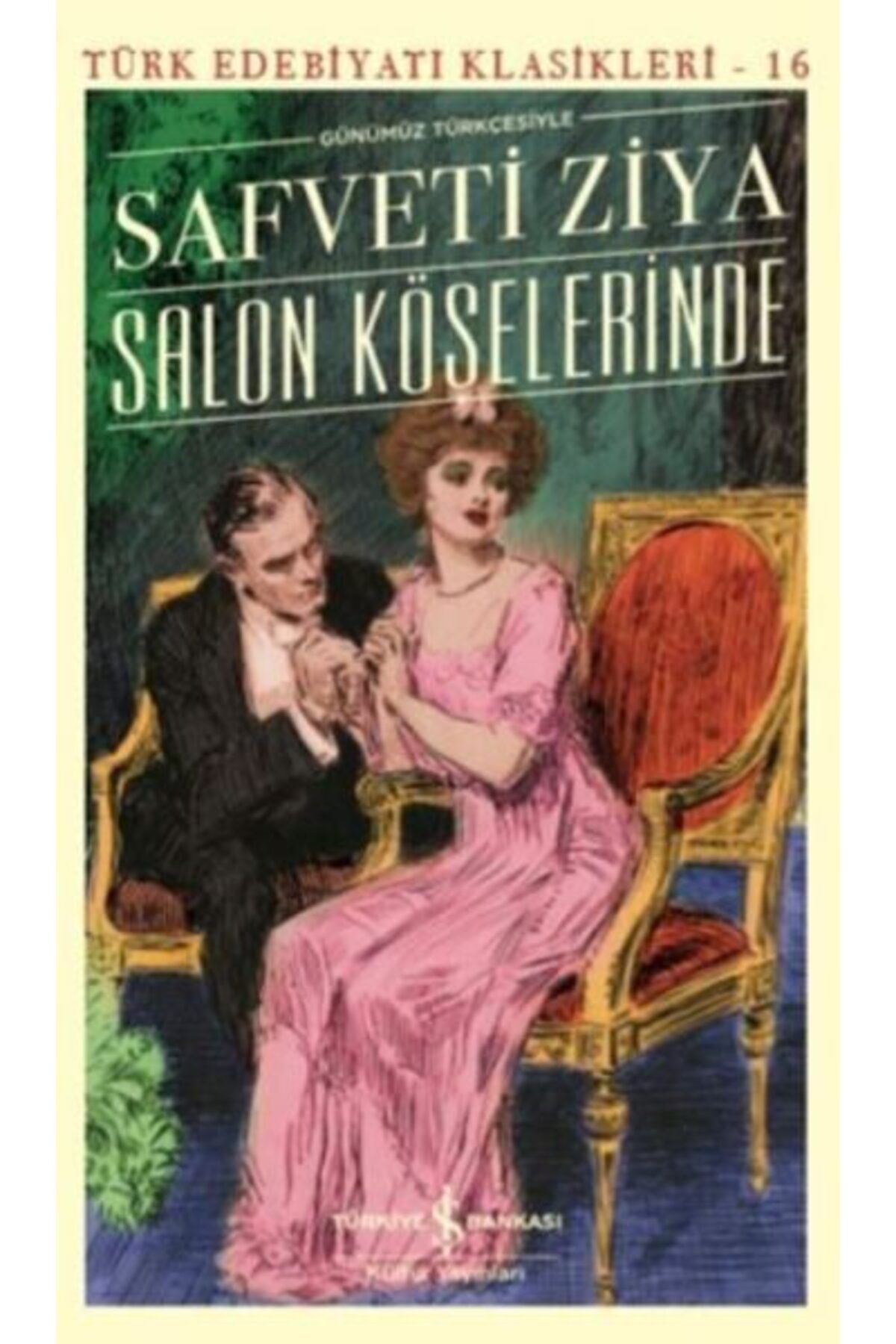 Destek Yayınları Salon Köşelerinde Günümüz Türkçesiyle Türk Edebiyatı Klasikleri