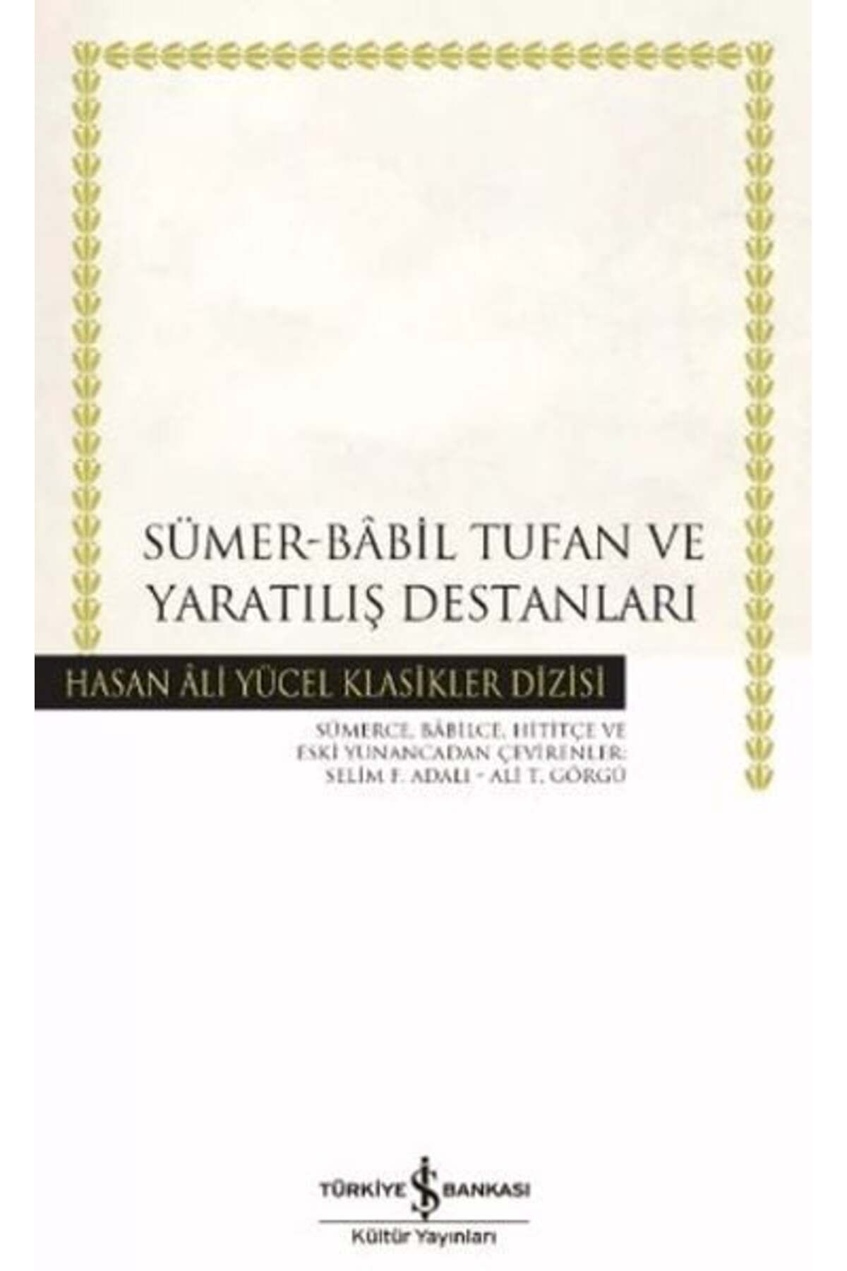Destek Yayınları Sümer Babil Tufan ve Yaratılış Destanları