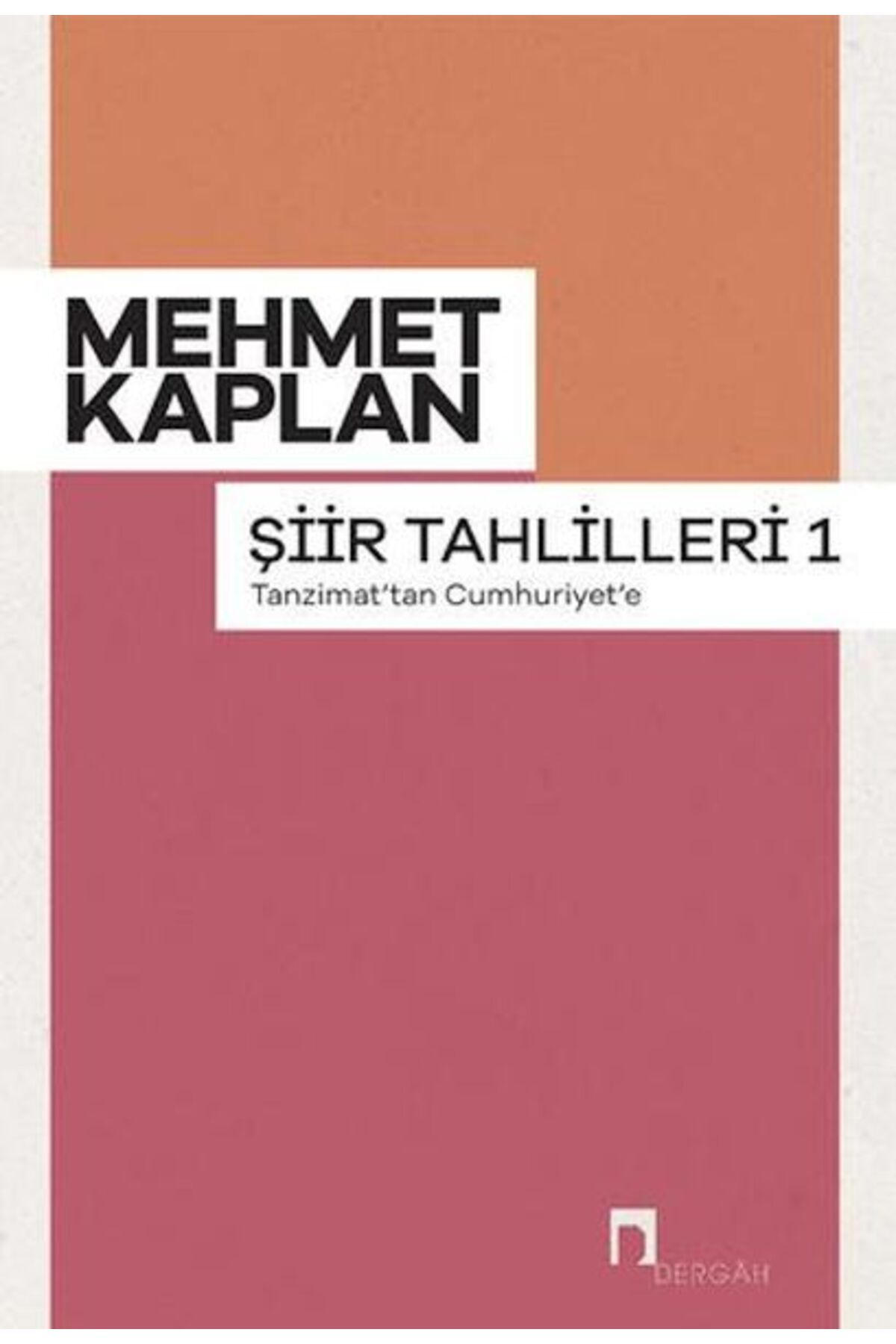 Destek Yayınları Şiir Tahlilleri1 Tanzimattan Cumhuriyete